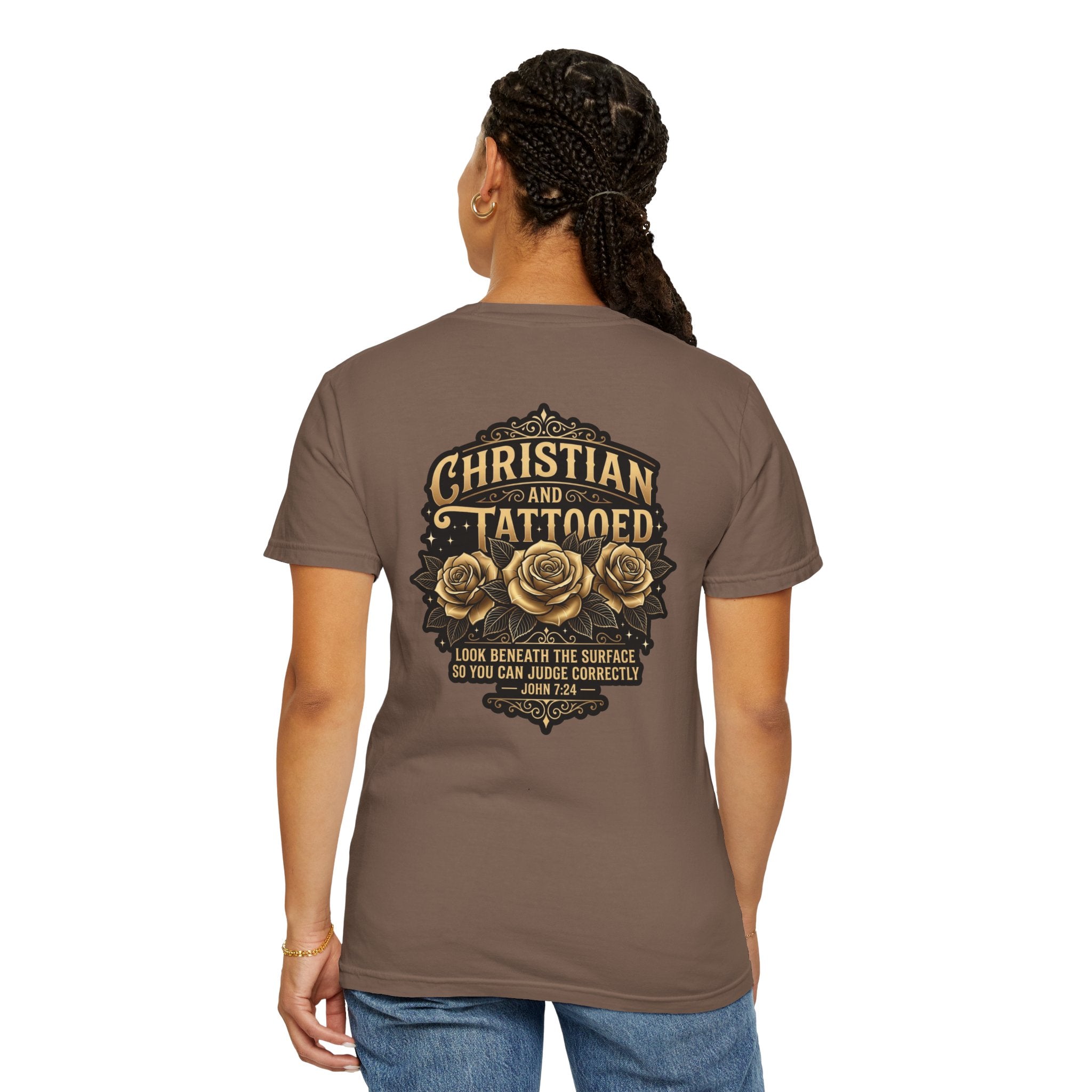 Christian and Tattooed T-Shirt — 'Look Beneath the Surface' Garment-Dyed Tee