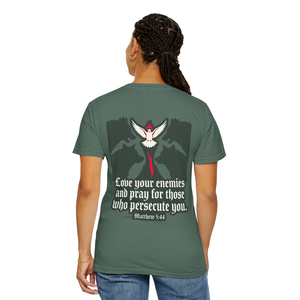 Christian T-Shirt — "Love Your Enemies" Matthew 5:44 Garment-Dyed Tee
