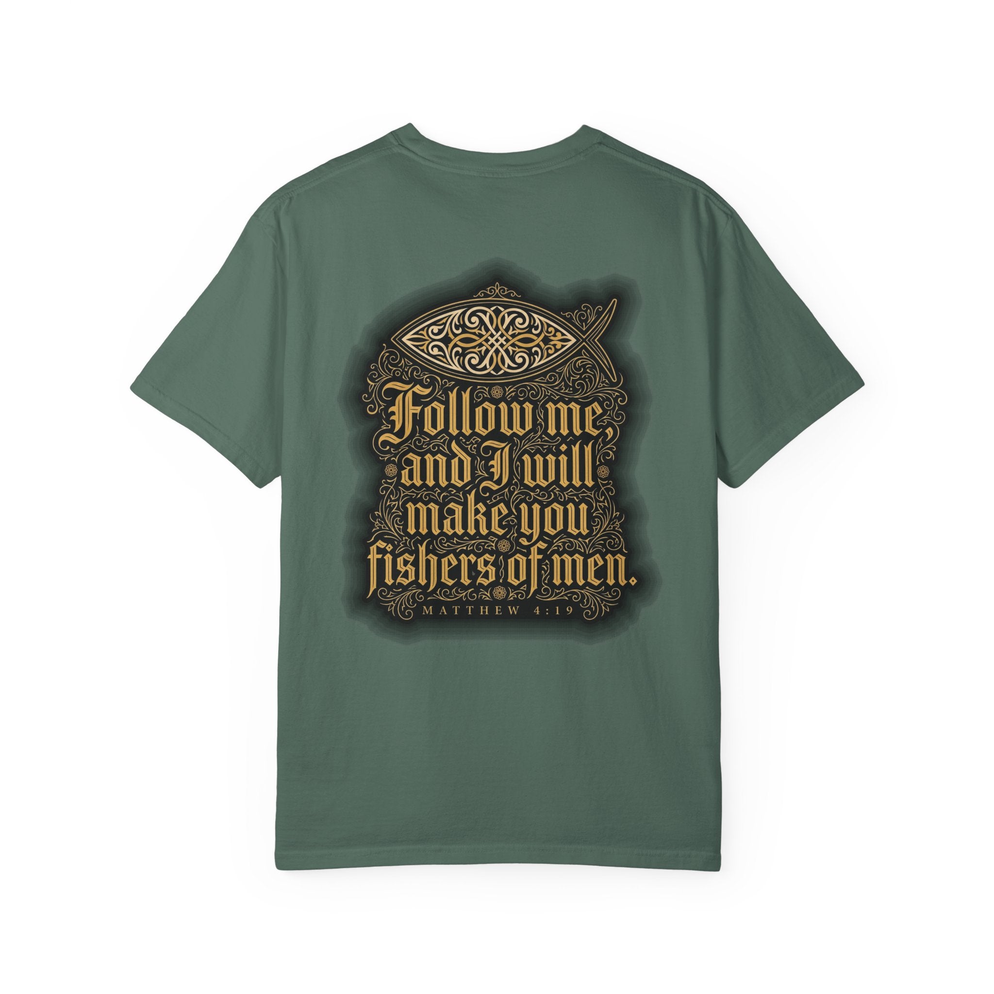 Christian Cross T-Shirt — "Follow Me and I Will Make You Fishers of Men" Back Graphic