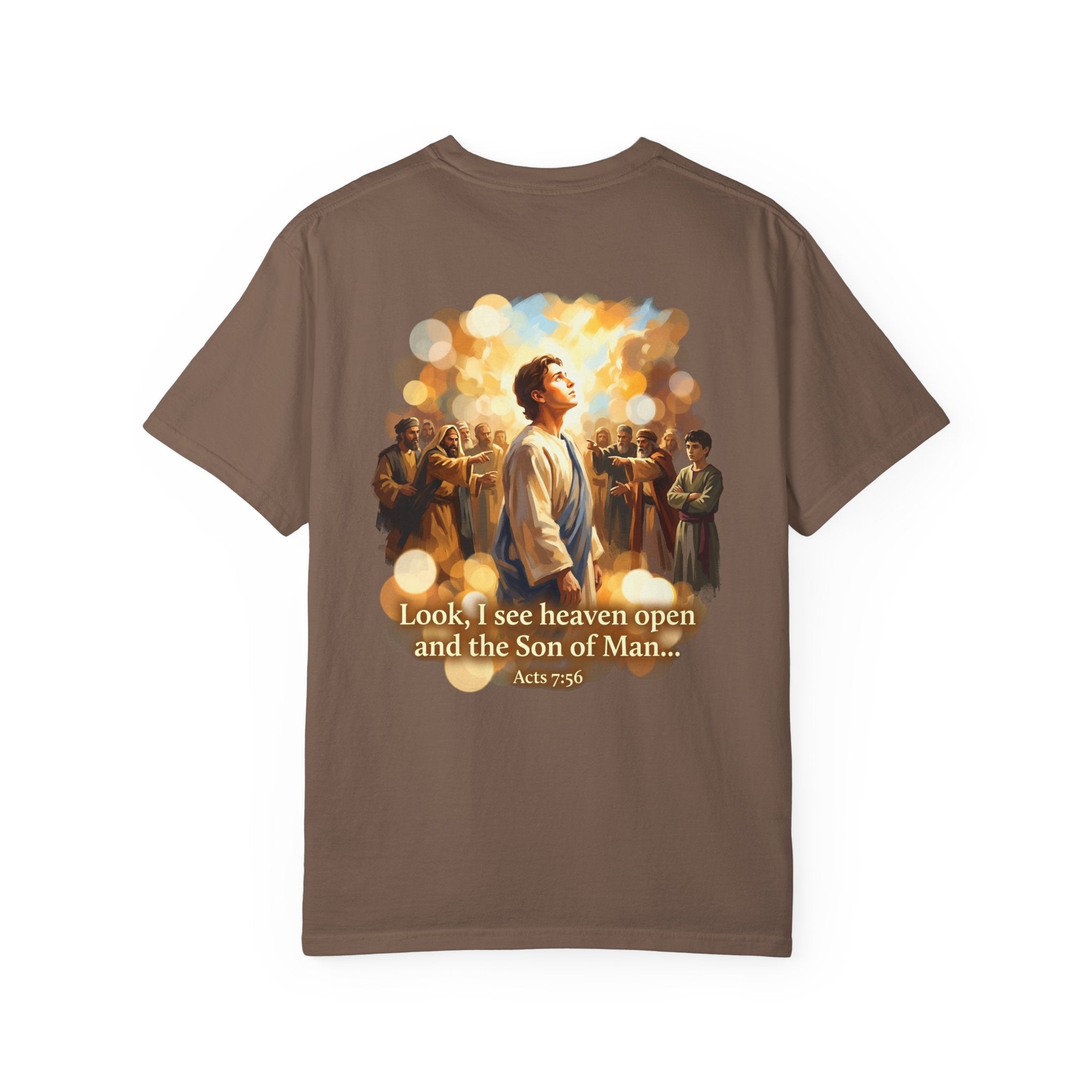 Christian T-Shirt — 'Look, I see heaven open and the Son of Man' Garment-Dyed Tee
