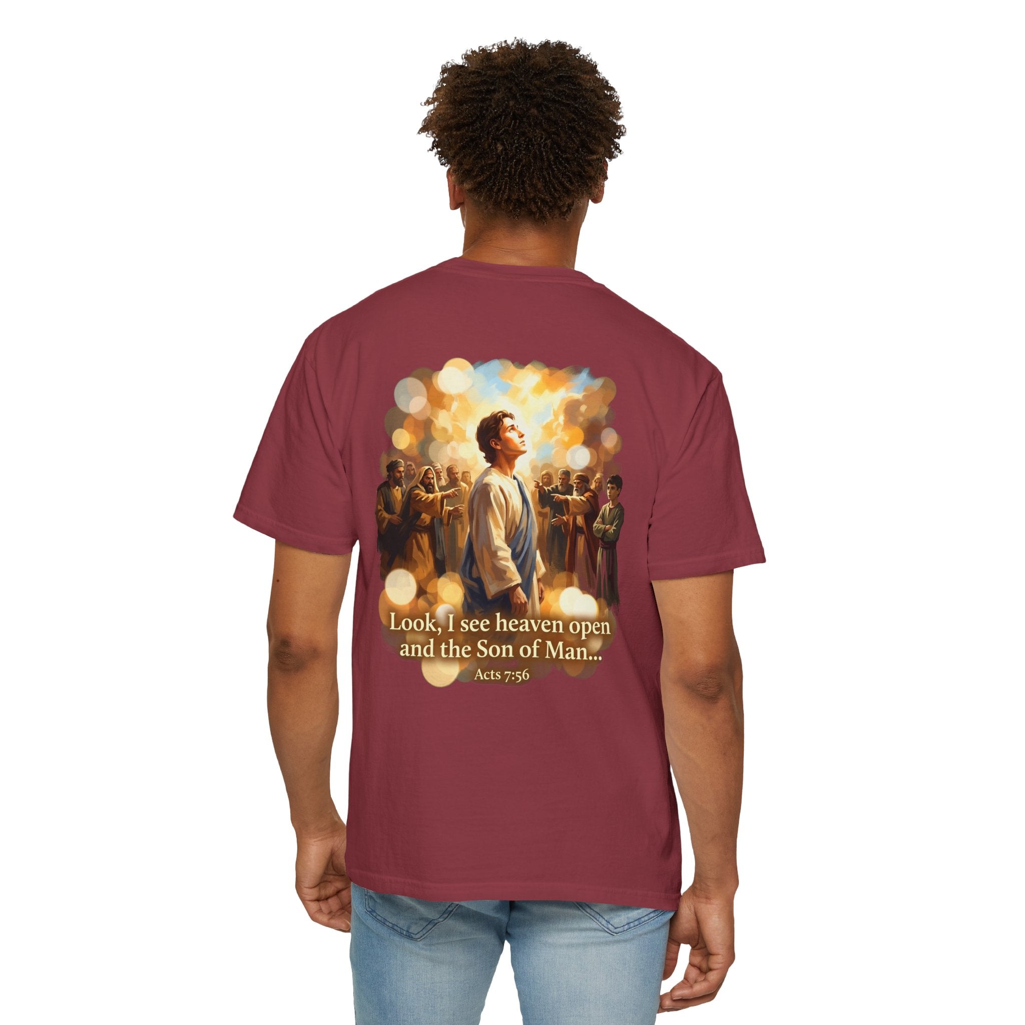 Christian T-Shirt — 'Look, I see heaven open and the Son of Man' Garment-Dyed Tee