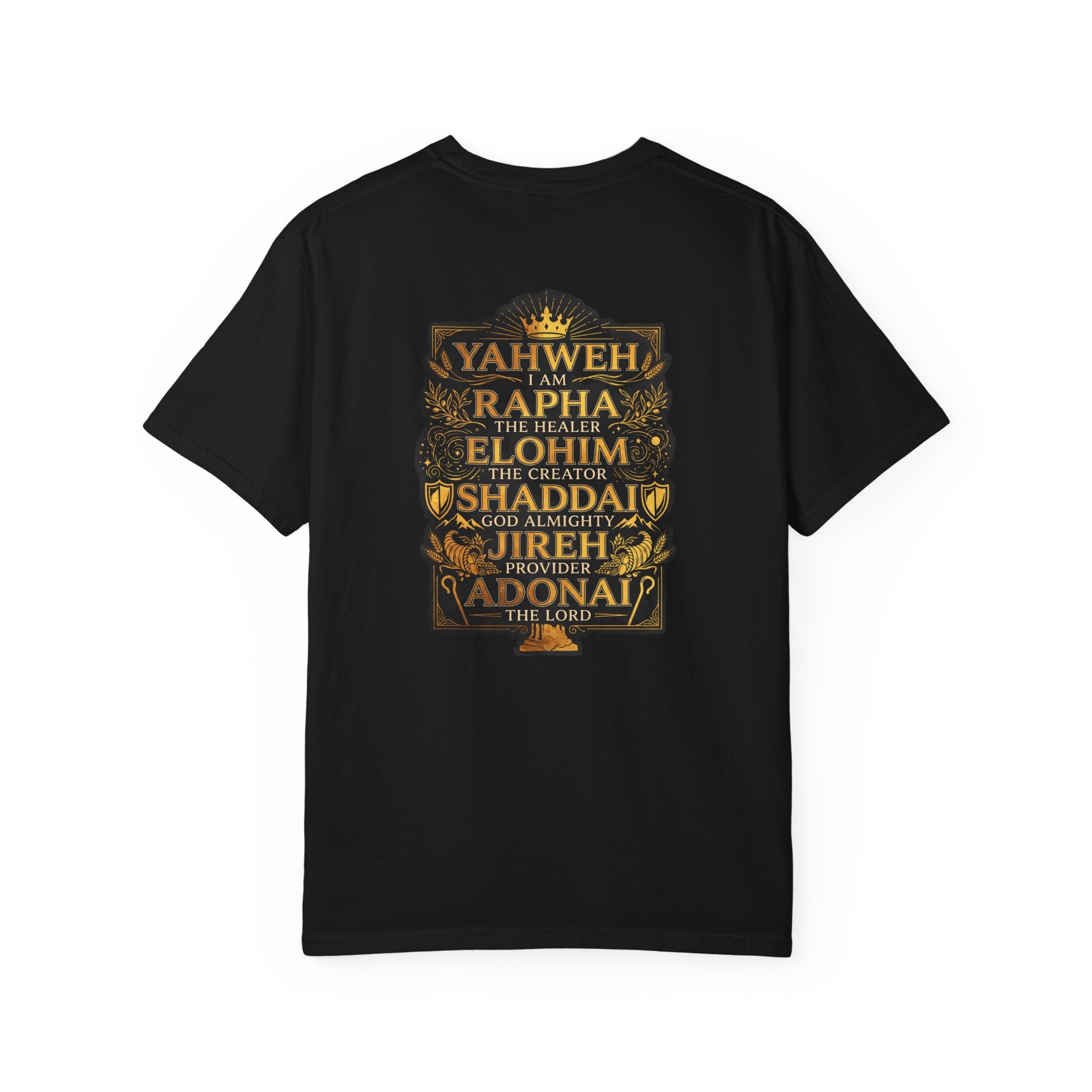 Faith Names T-Shirt — Yahweh I Am Back Graphic Tee