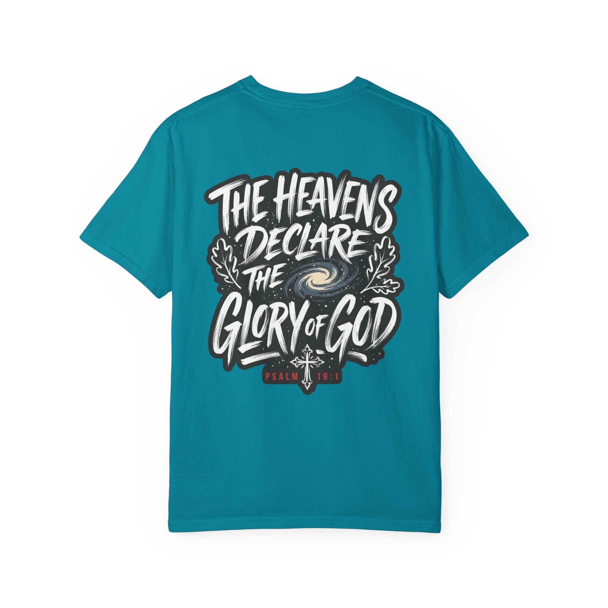 The Heavens Declare - Christian T-Shirt