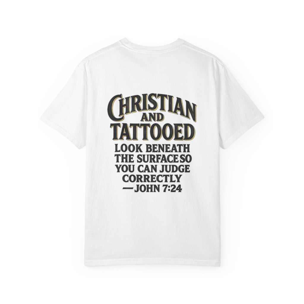 Christian and Tattooed T-Shirt — John 7:24 Cross Graphic Tee