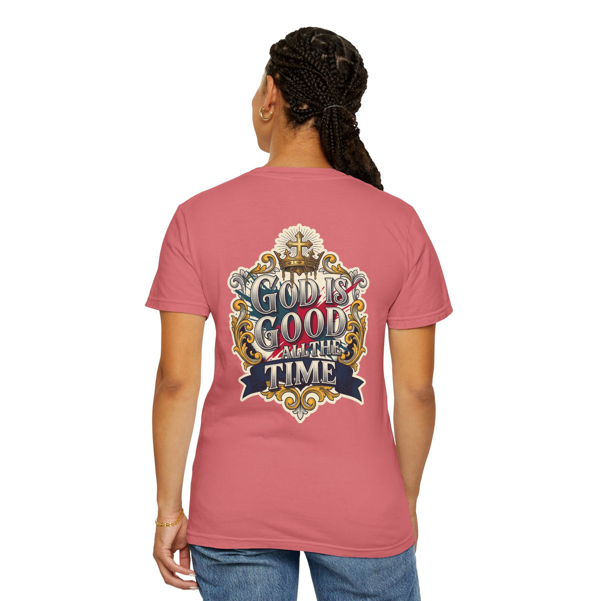 God Is Good All the Time T-Shirt — Religious Cross Graphic Tee