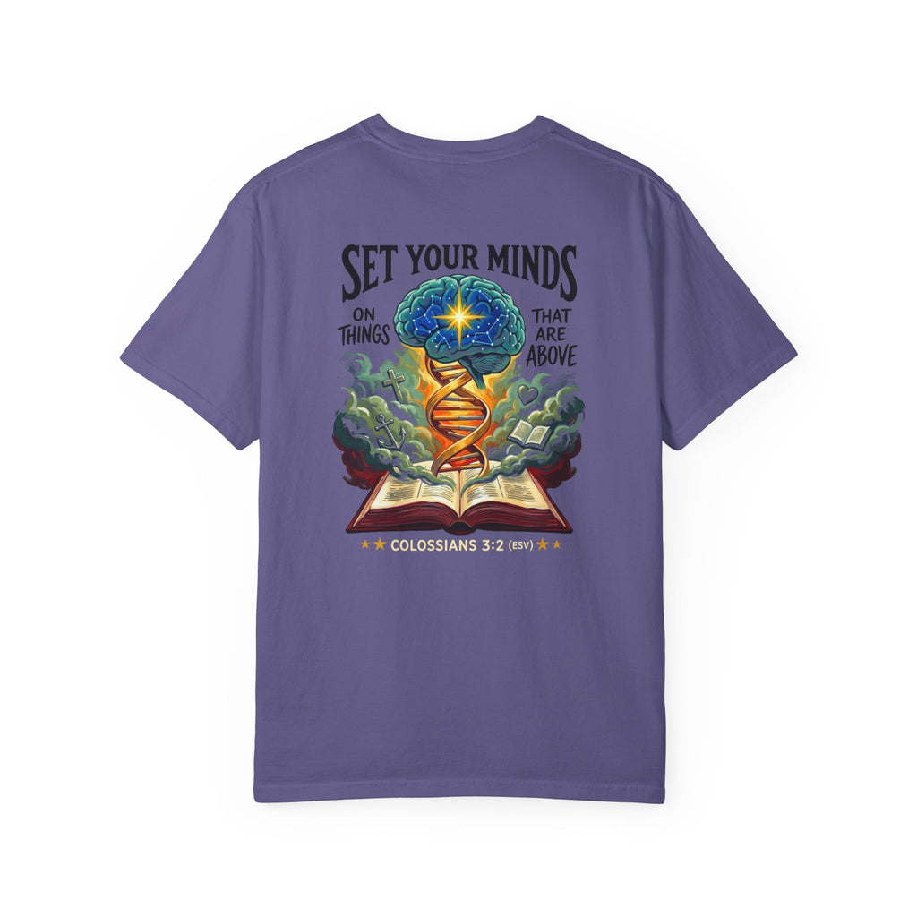Christian "Set Your Minds" Graphic T-Shirt — Colossians 3:2 Bible Verse Tee