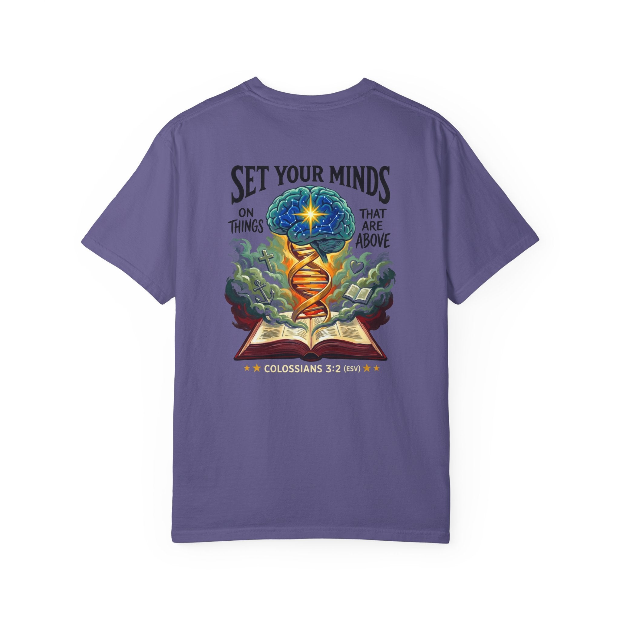 Christian "Set Your Minds" Graphic T-Shirt — Colossians 3:2 Bible Verse Tee