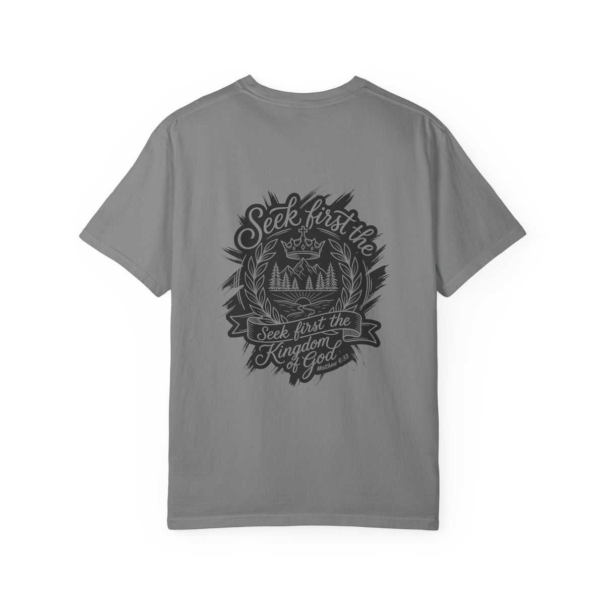 Seek First the Kingdom of God T-Shirt