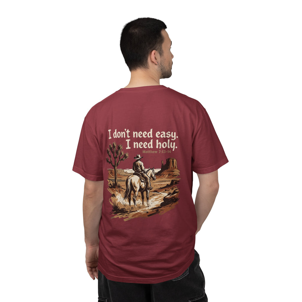 Christian Cowboy T-Shirt — “I don’t need easy. I need holy.” Graphic Tee with Cross