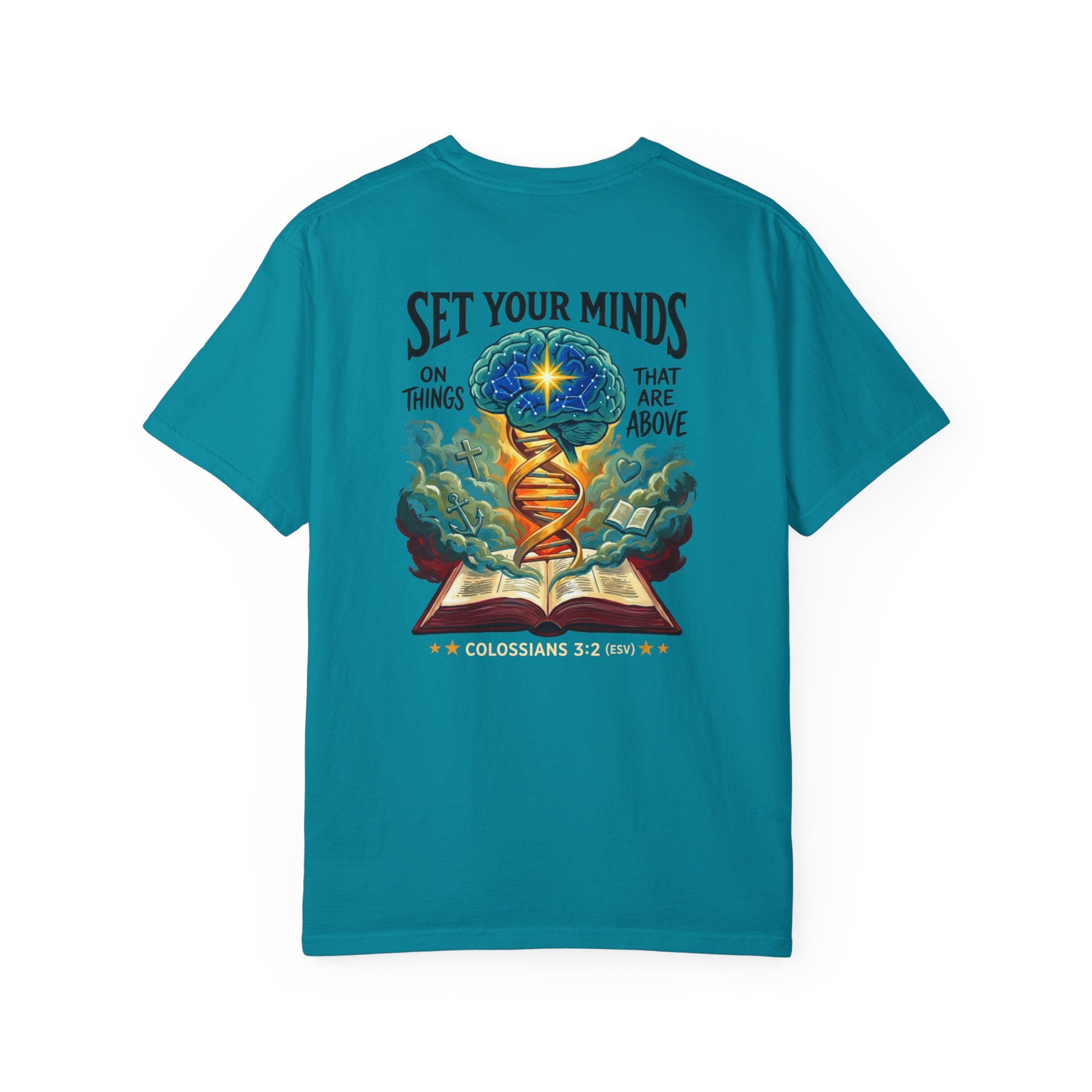 Christian "Set Your Minds" Graphic T-Shirt — Colossians 3:2 Bible Verse Tee
