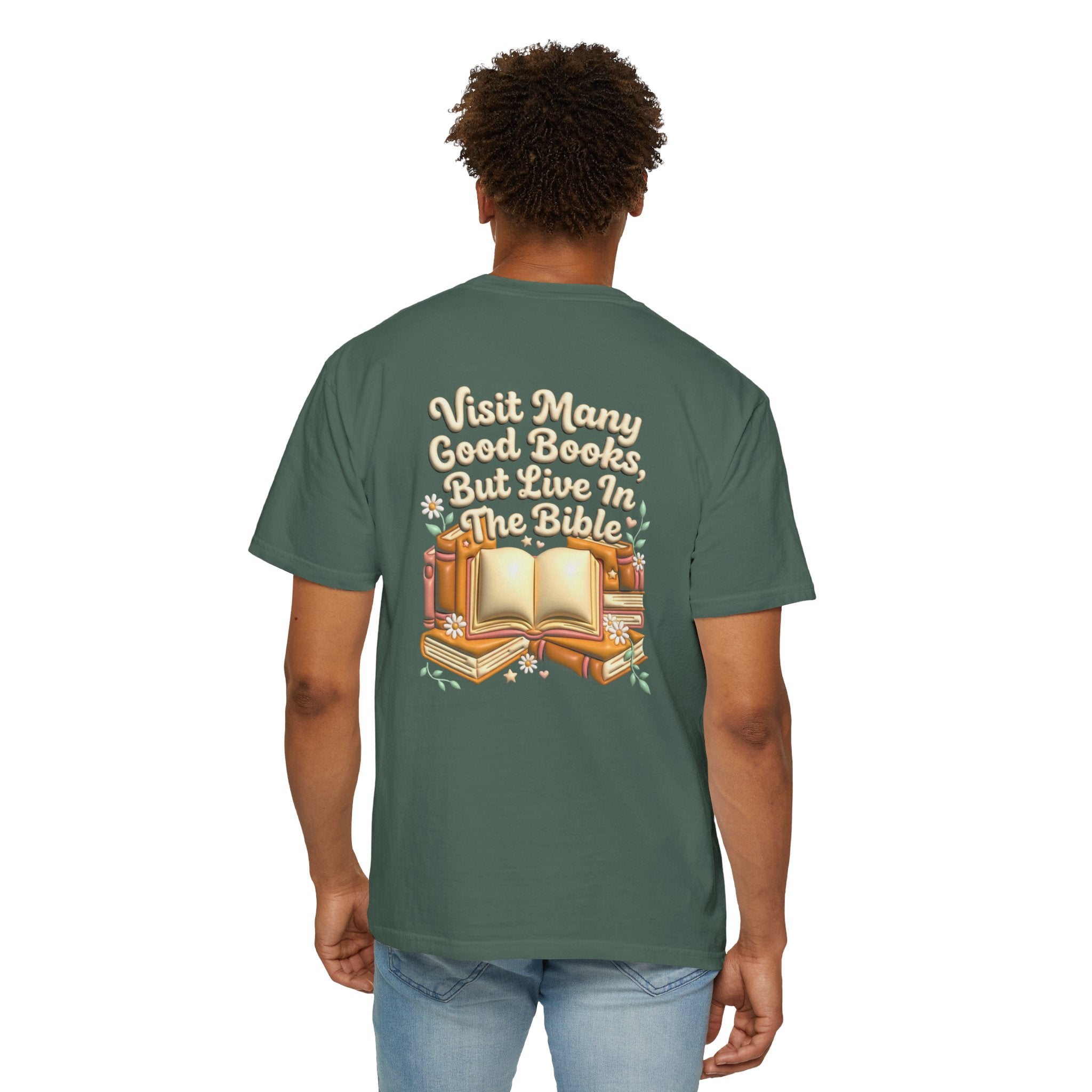 Bible Quote T-Shirt — "Visit Many Good Books, But Live In The Bible" Christian Cross Tee