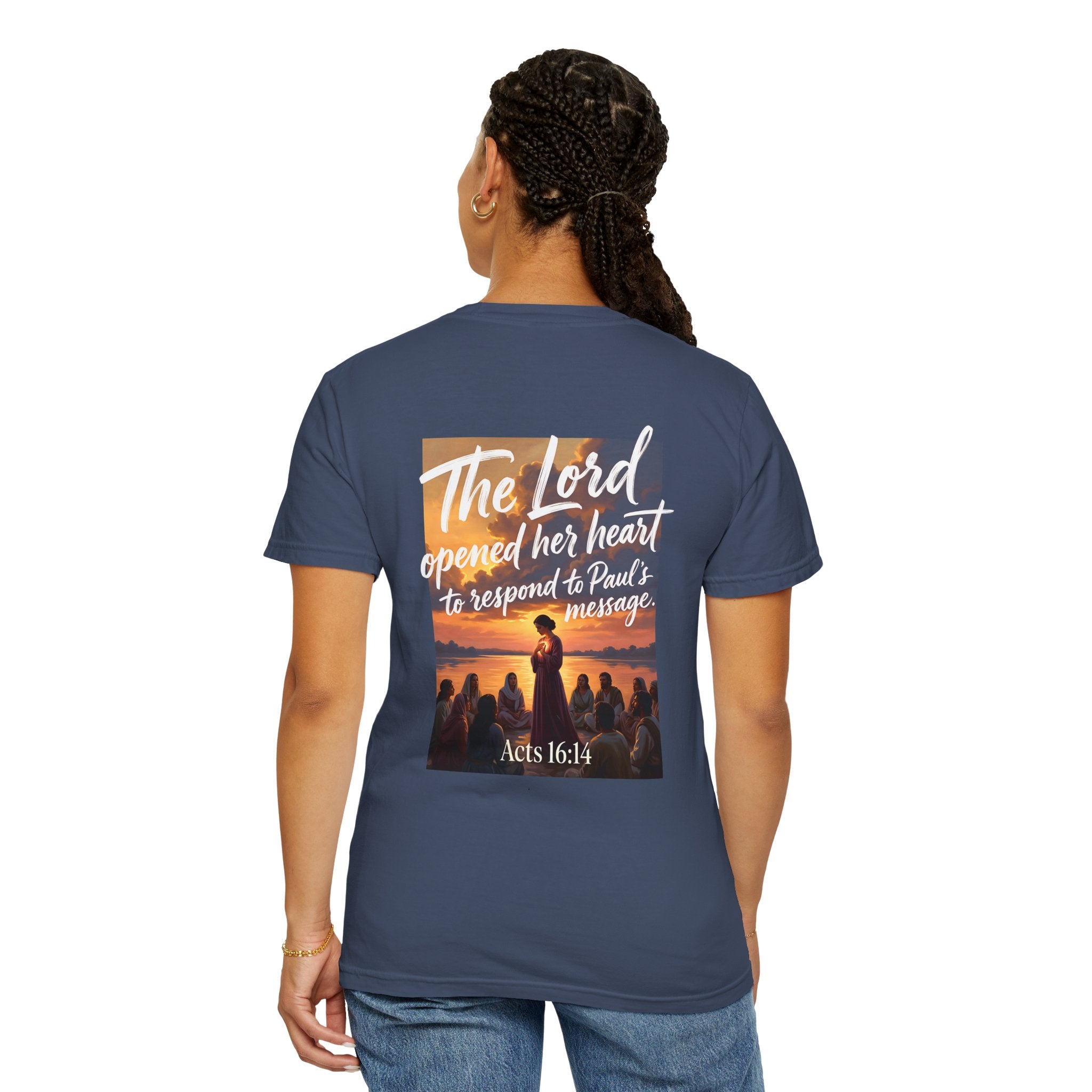 Christian T-Shirt — "The Lord opened her heart to respond to Paul's message" (Acts 16:14)