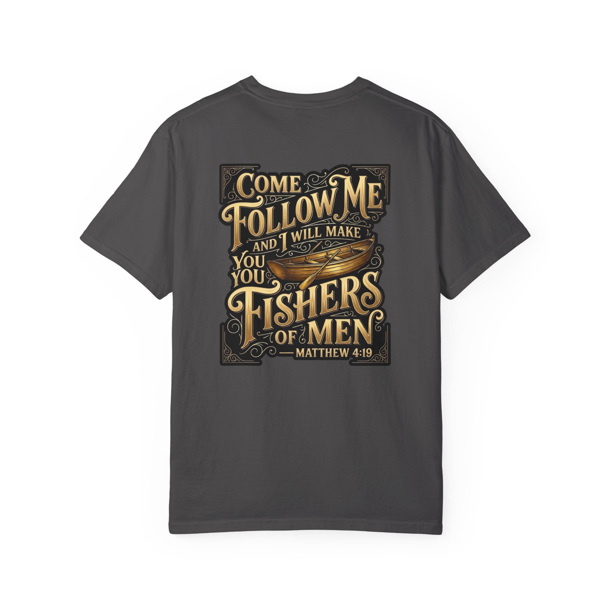Fishers of Men T-Shirt — “Come Follow Me” Matthew 4:19 Christian Cross Tee