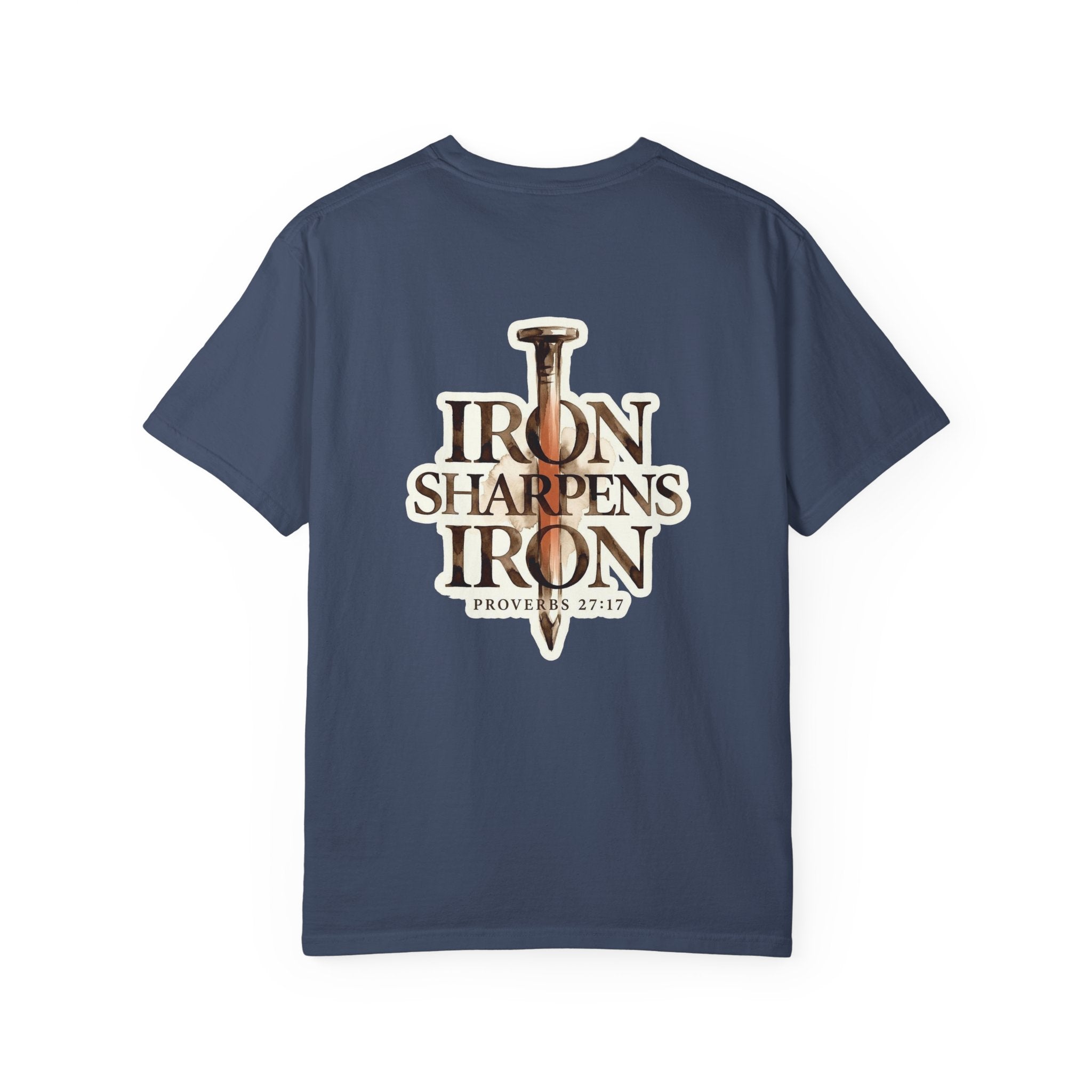 Iron Sharpens Iron T-Shirt - Proverbs 27:17 Christian Tee