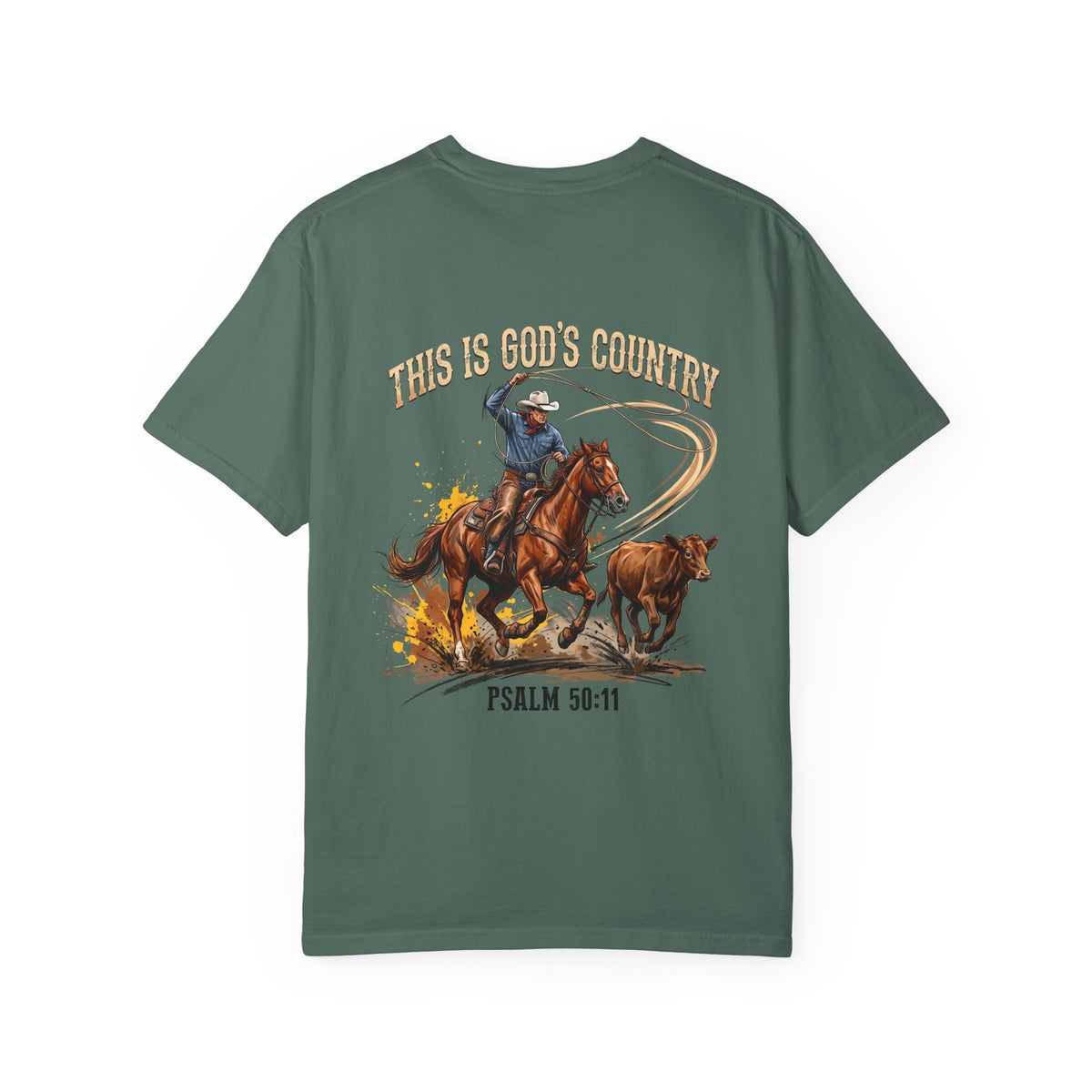 Christian Cowboy T-Shirt — "This Is God's Country" Psalm 96:11 Garment-Dyed Tee