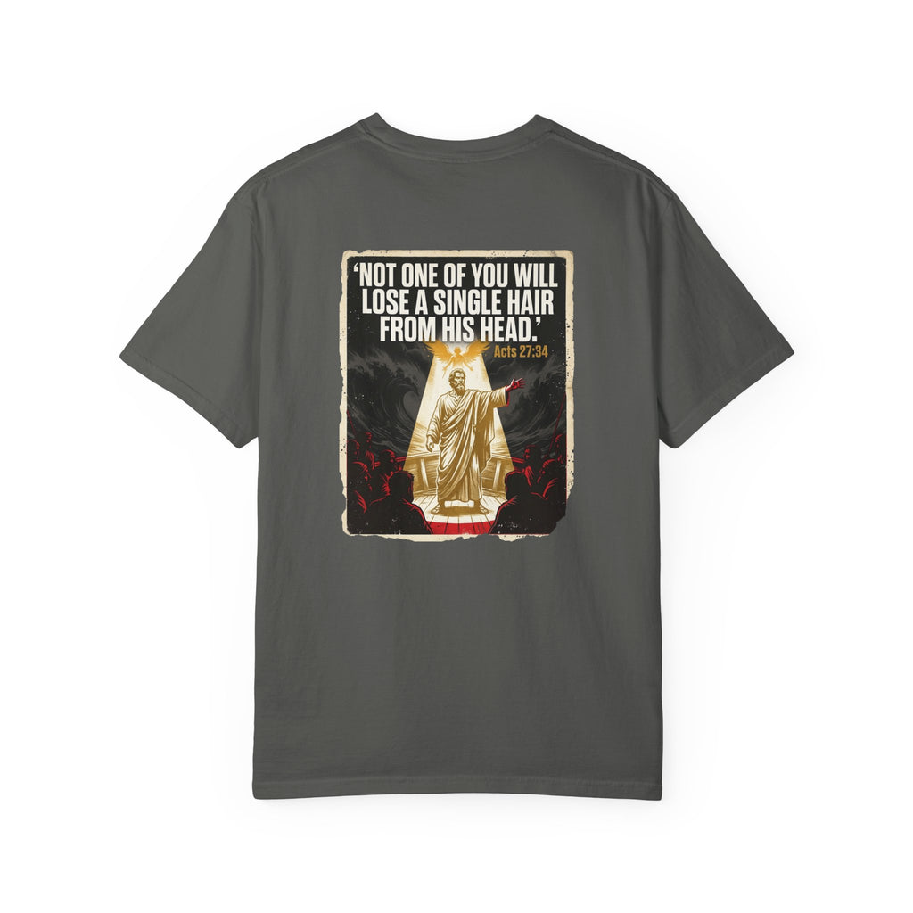 Religious Graphic T-Shirt — “Not One Of You Will Lose A Single Hair From His Head” Statement Tee
