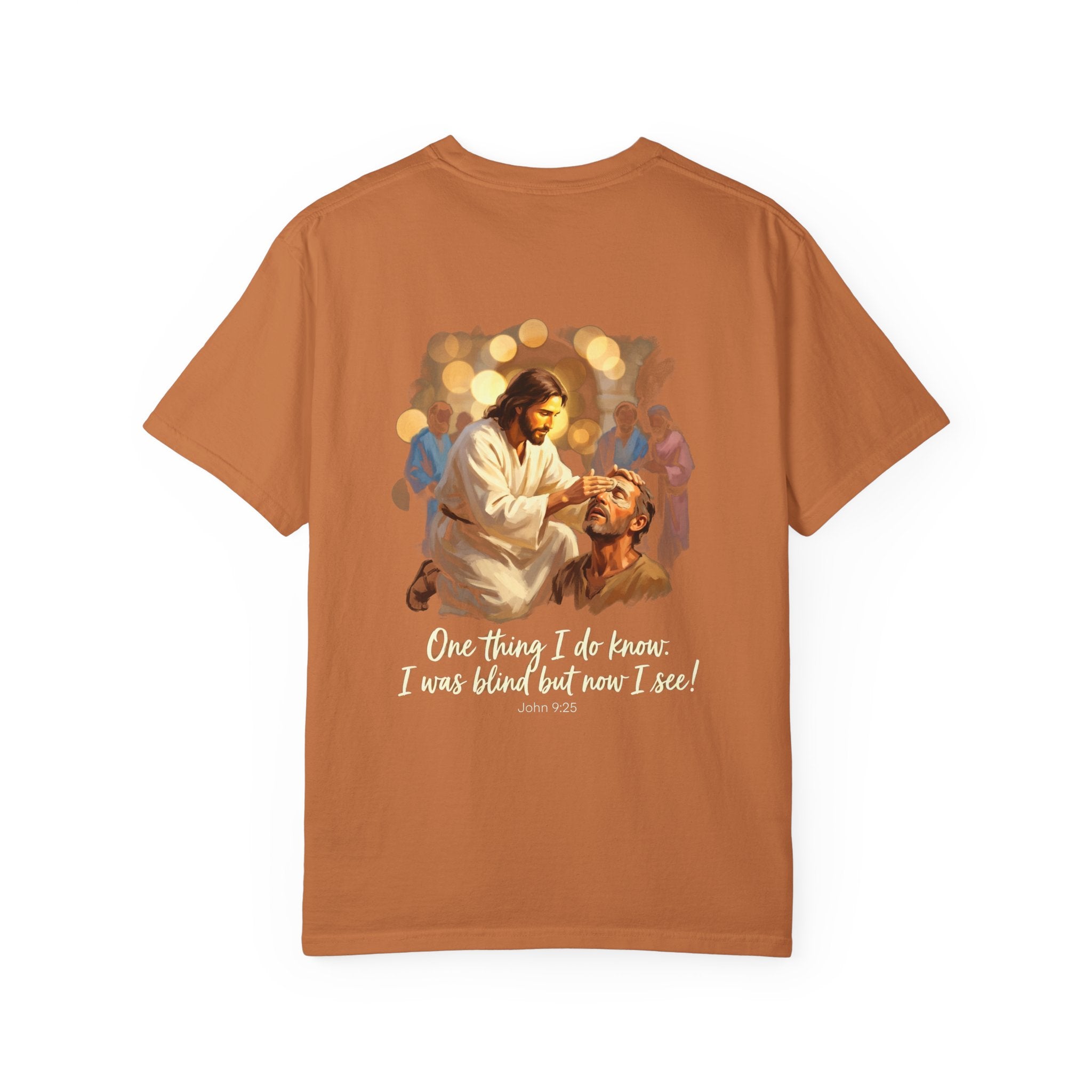 Christian T-Shirt — Jesus Healing the Blind "One thing I do know: I was blind but now I see"