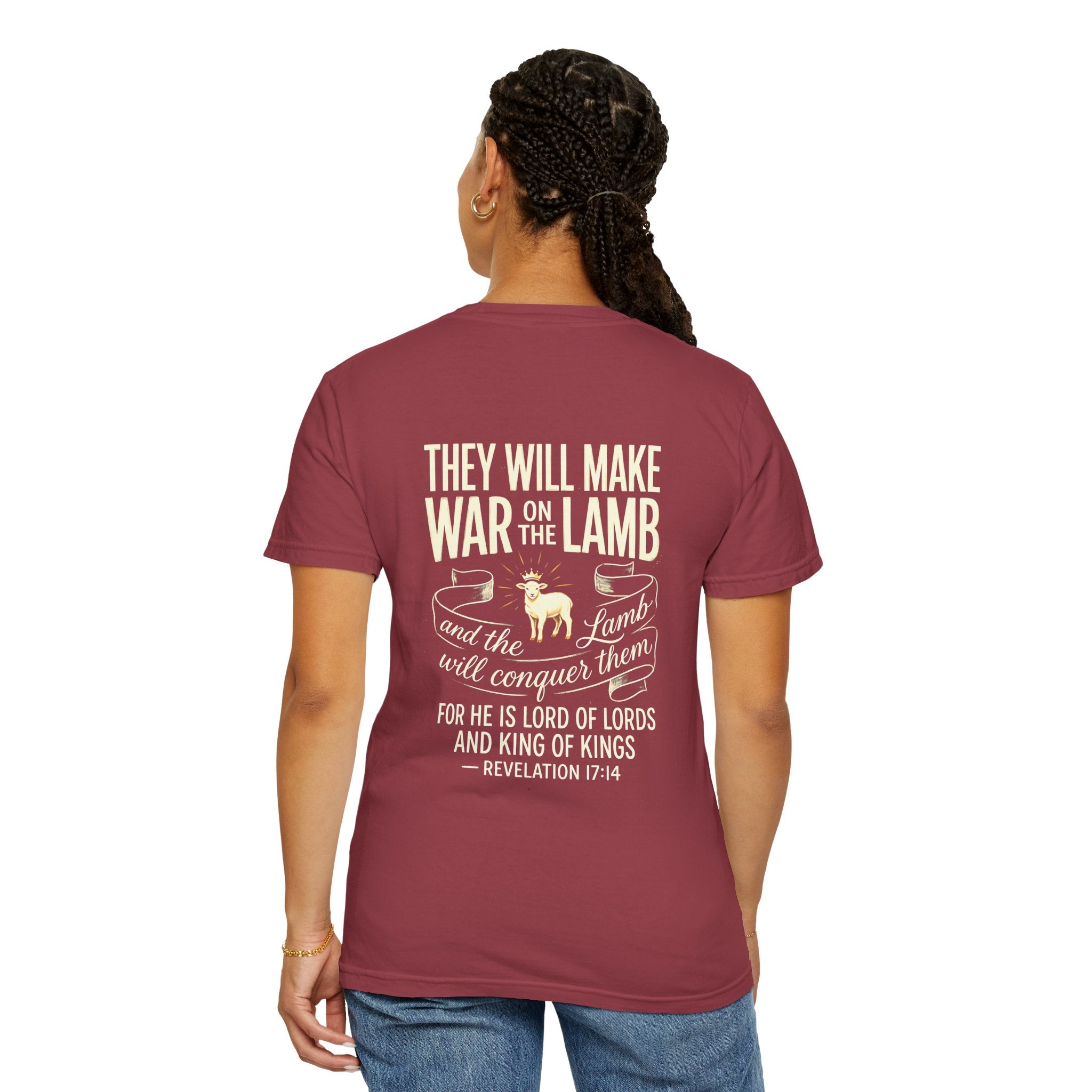Christian T-Shirt — “They Will Make War on the Lamb” Revelation 17:14 Back Print
