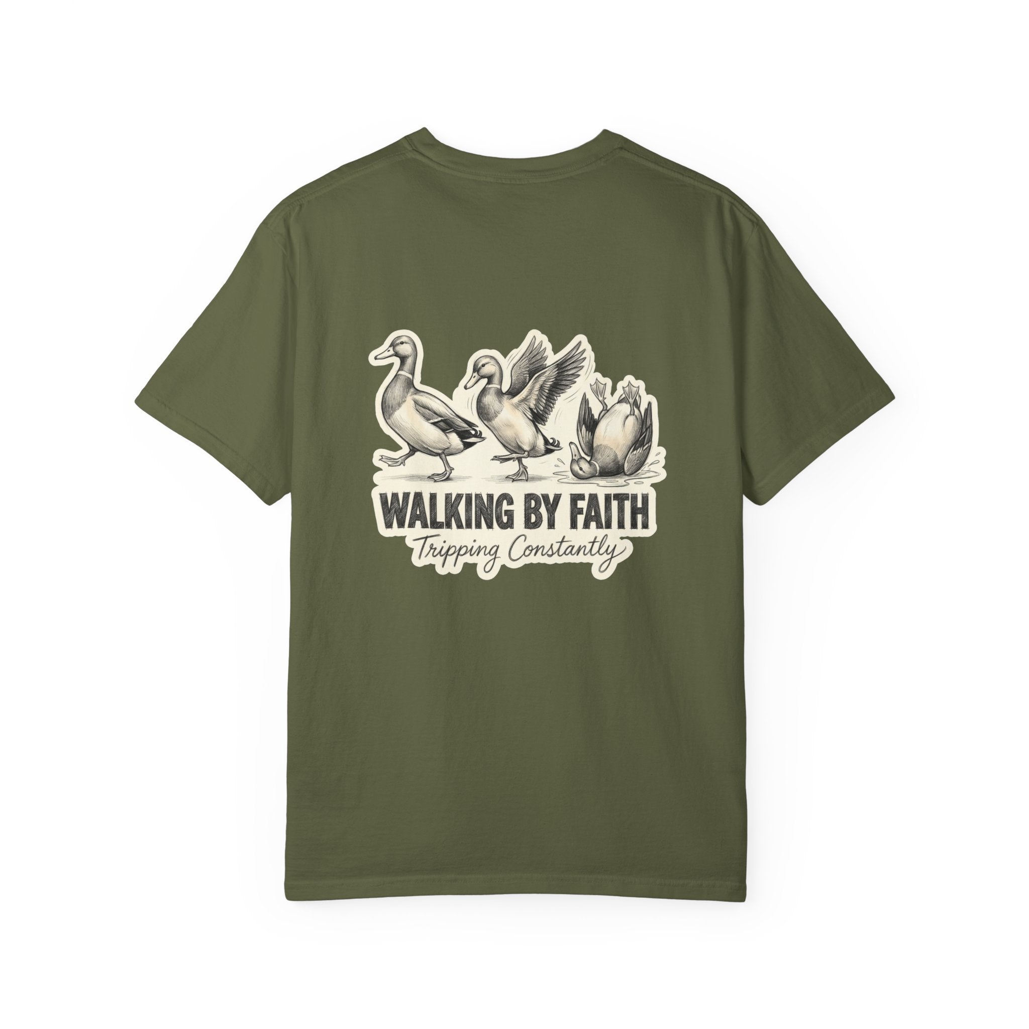 Walking by Faith T-Shirt — Vintage Duck Illustration, "Walking By Faith: Tripping Constantly" Back Graphic