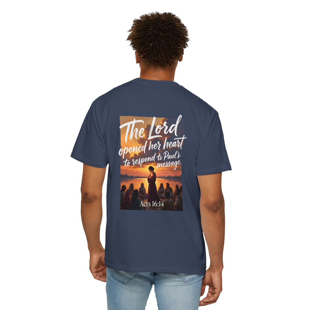 Christian T-Shirt — "The Lord opened her heart to respond to Paul's message" (Acts 16:14)