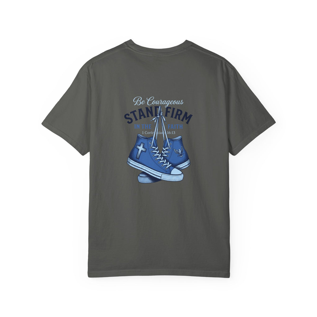 Christian Cross T-Shirt — 'Be Courageous, Stand Firm' Graphic Tee