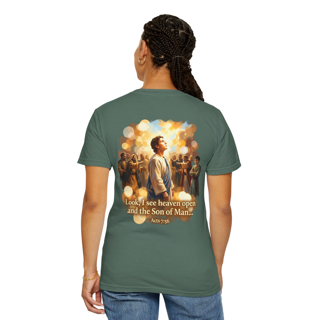 Christian T-Shirt — 'Look, I see heaven open and the Son of Man' Garment-Dyed Tee