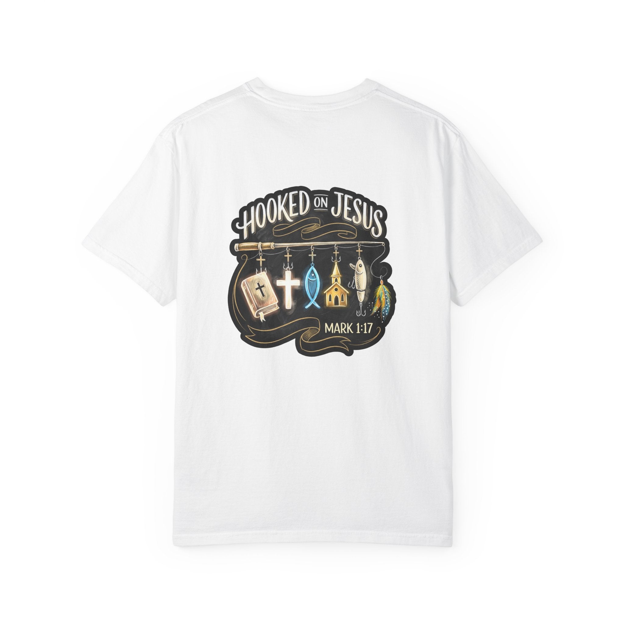 Hooked on Jesus T-Shirt — Christian Faith Graphic Tee (Mark 1:17)