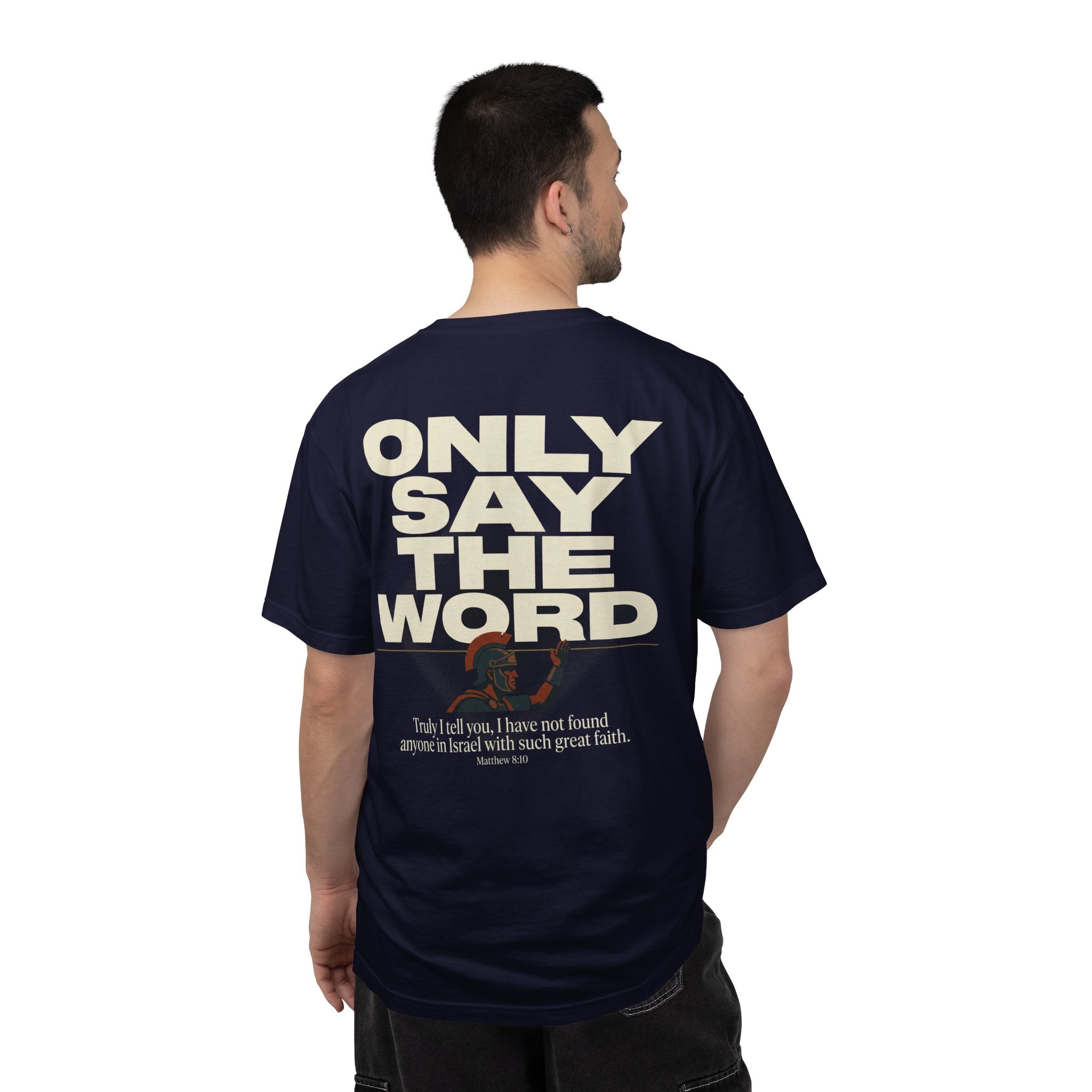 Christian Cross T-Shirt — "Only Say the Word" Inspirational Faith Tee