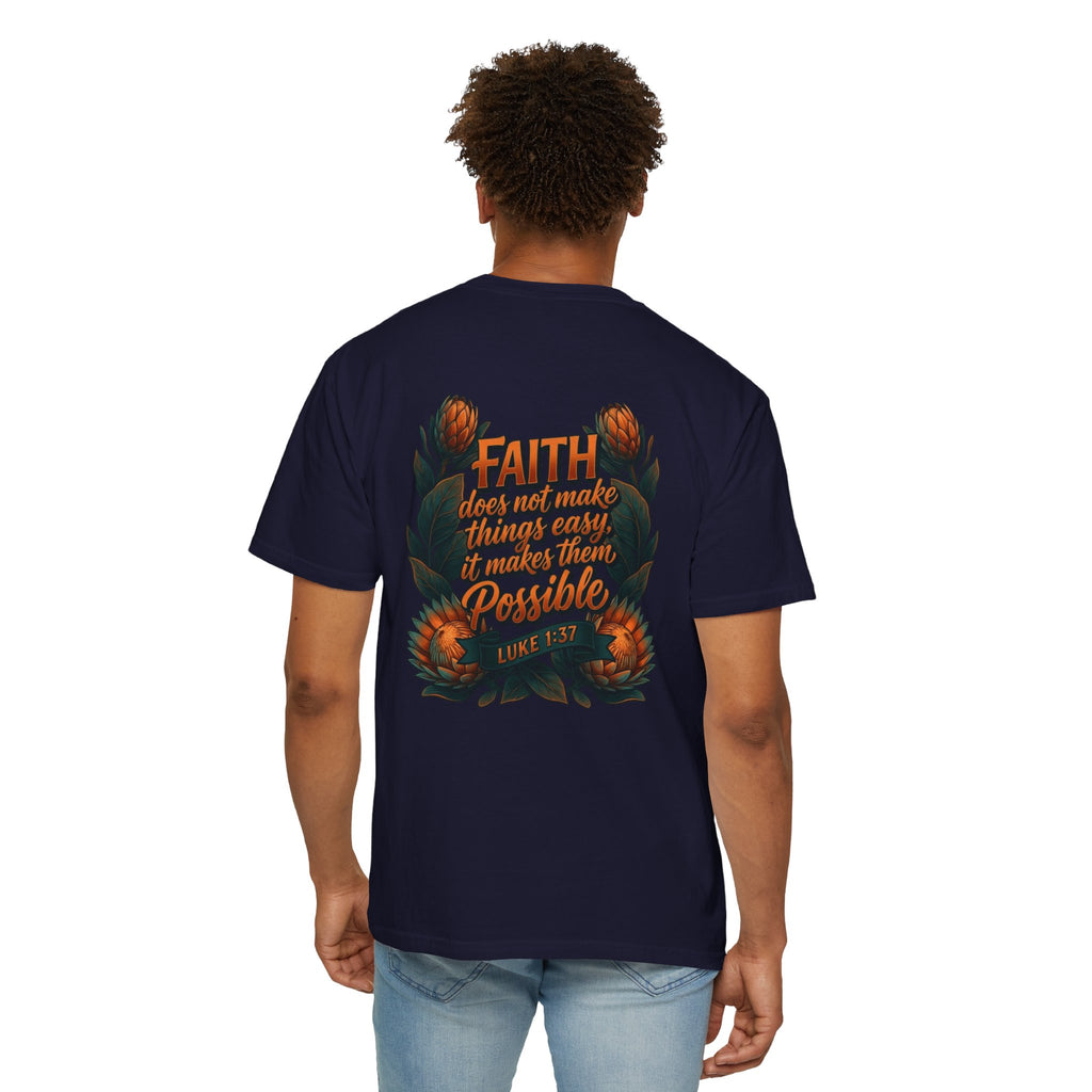 Faith Cross T-Shirt – "Faith Does Not Make Things Easy, It Makes Them Possible" Bible Verse Tee