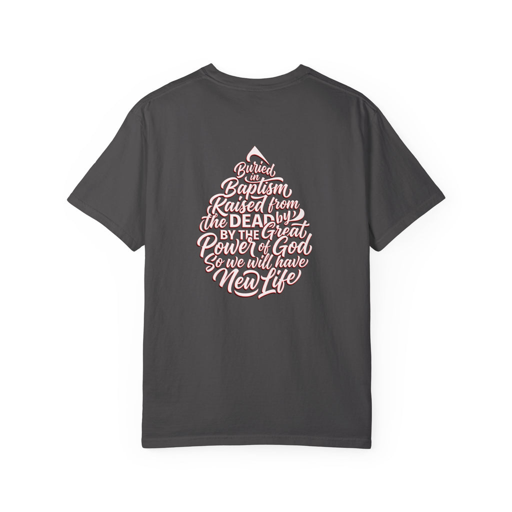 Baptism Cross T-Shirt — "Buried with Christ" Inspirational Faith Tee
