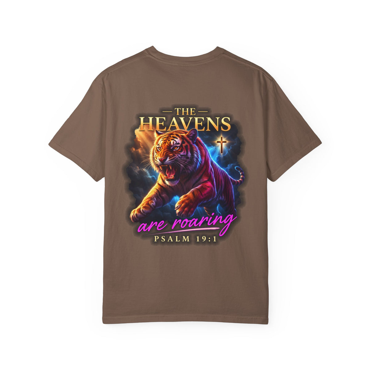 Christian Tiger T-Shirt — “The Heavens Are Roaring” Psalm 19:1 Graphic Tee