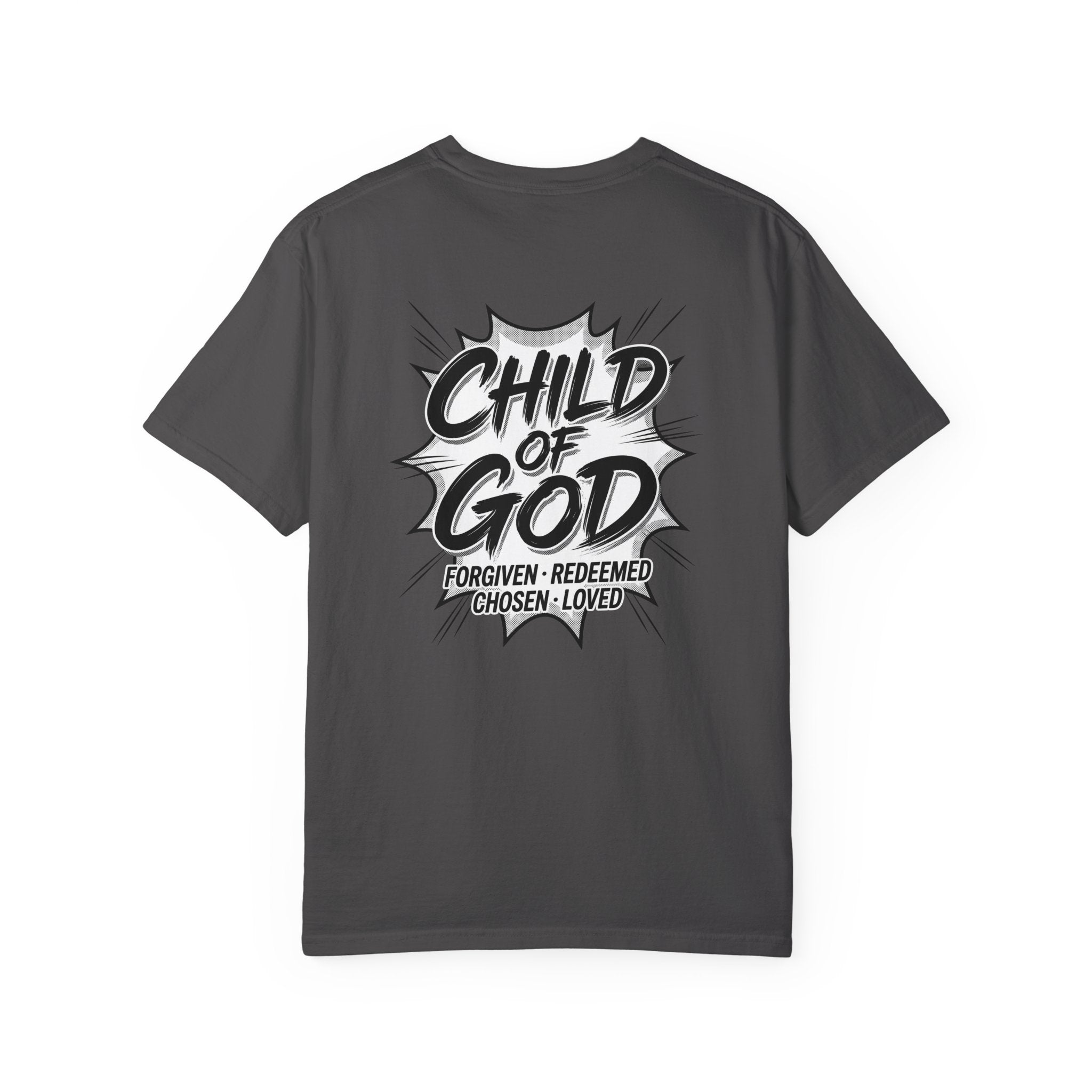 Child of God T-Shirt — Cross Graphic Christian Tee (Forgiven • Redeemed • Chosen • Loved)