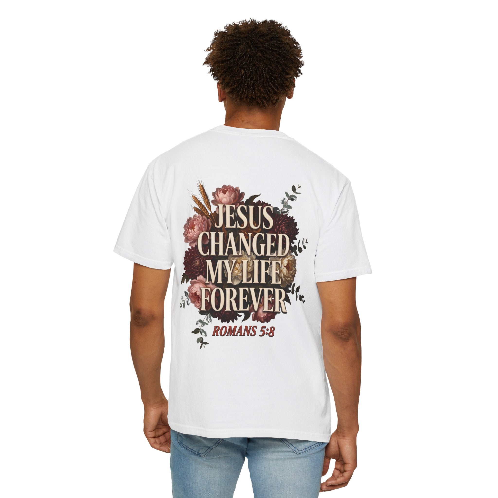Christian T-Shirt — "Jesus Changed My Life Forever" Floral Cross Tee (Romans 5:8)