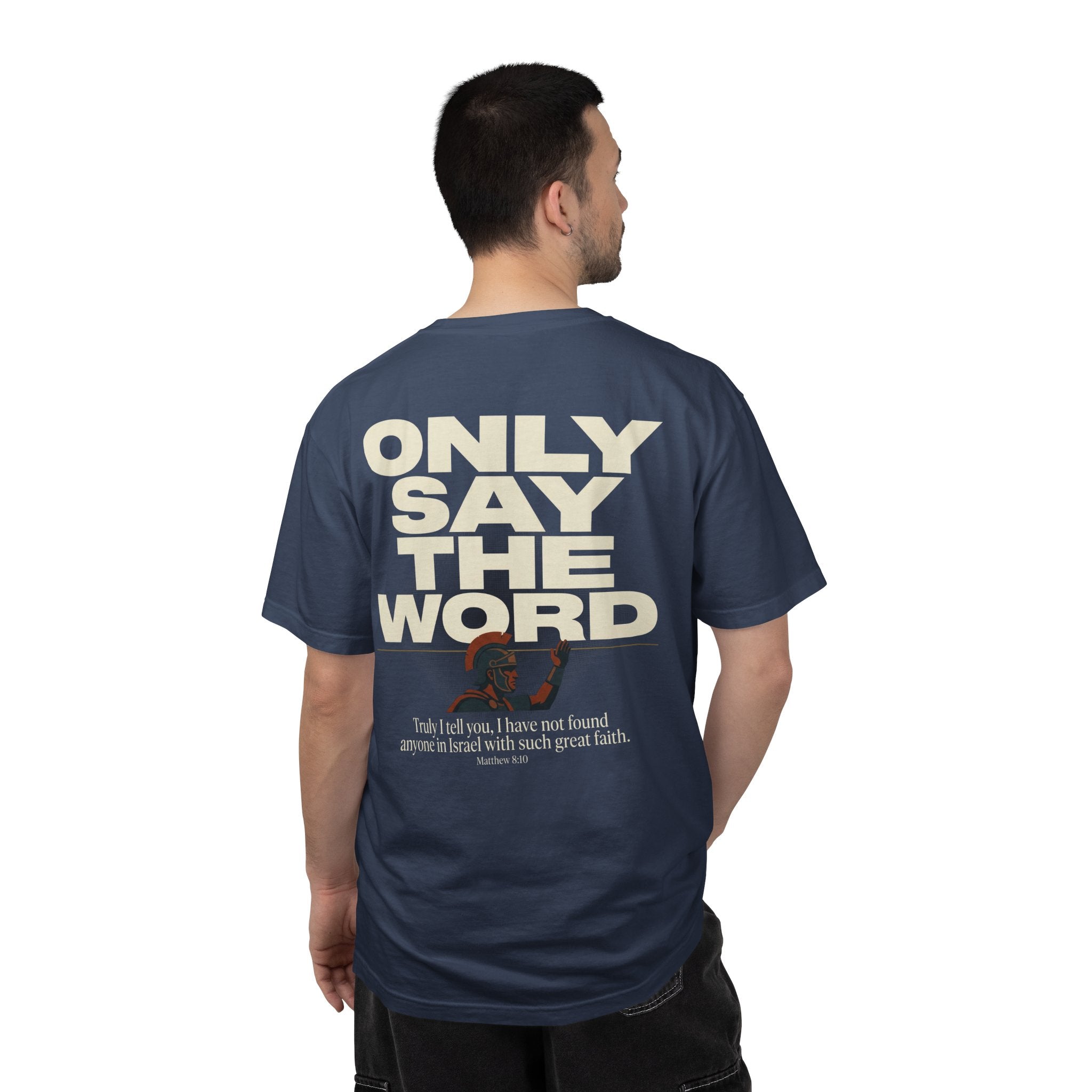 Christian Cross T-Shirt — "Only Say the Word" Inspirational Faith Tee