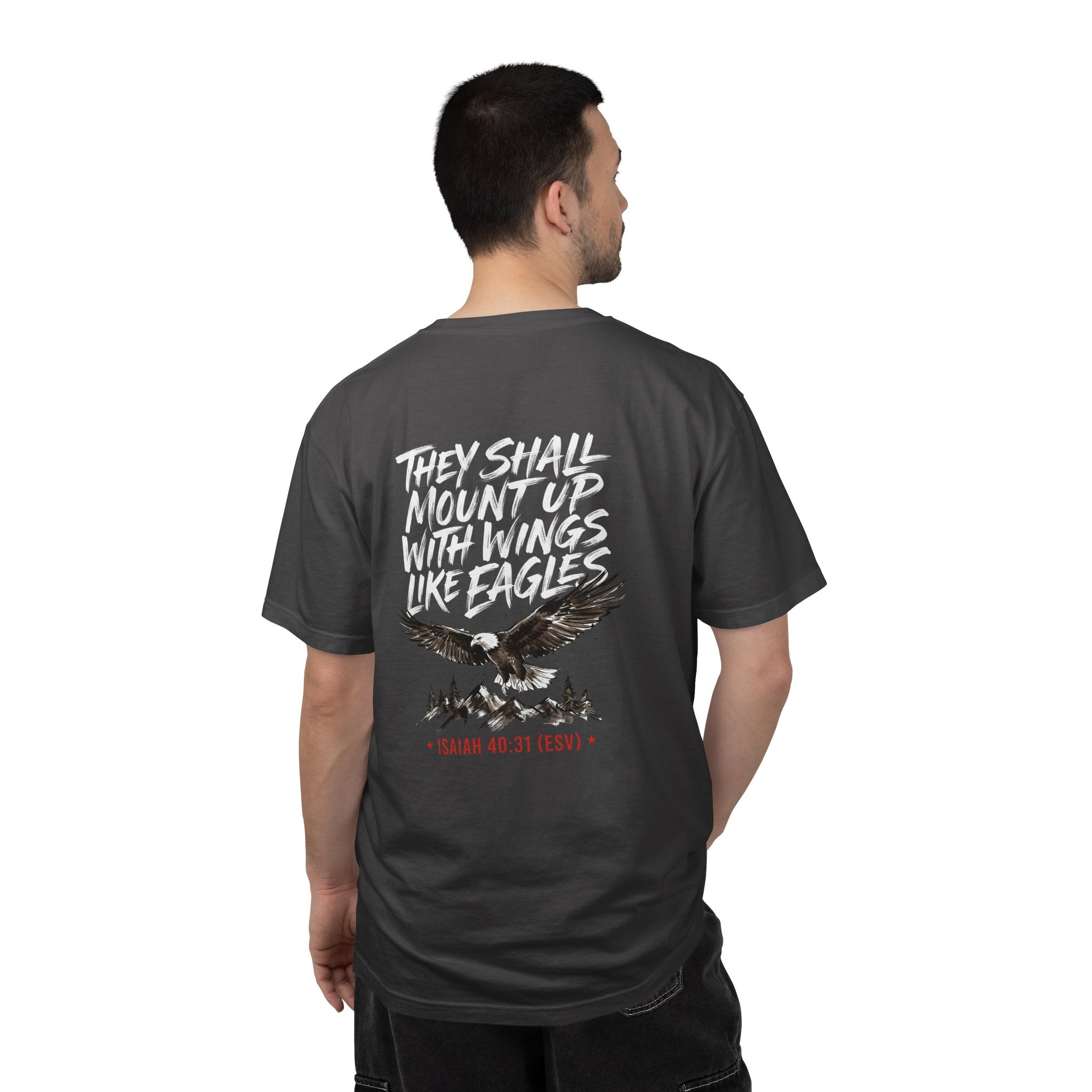 They Shall Mount Up With Wings Like Eagles T-Shirt — Isaiah 40:31 Christian Graphic Tee