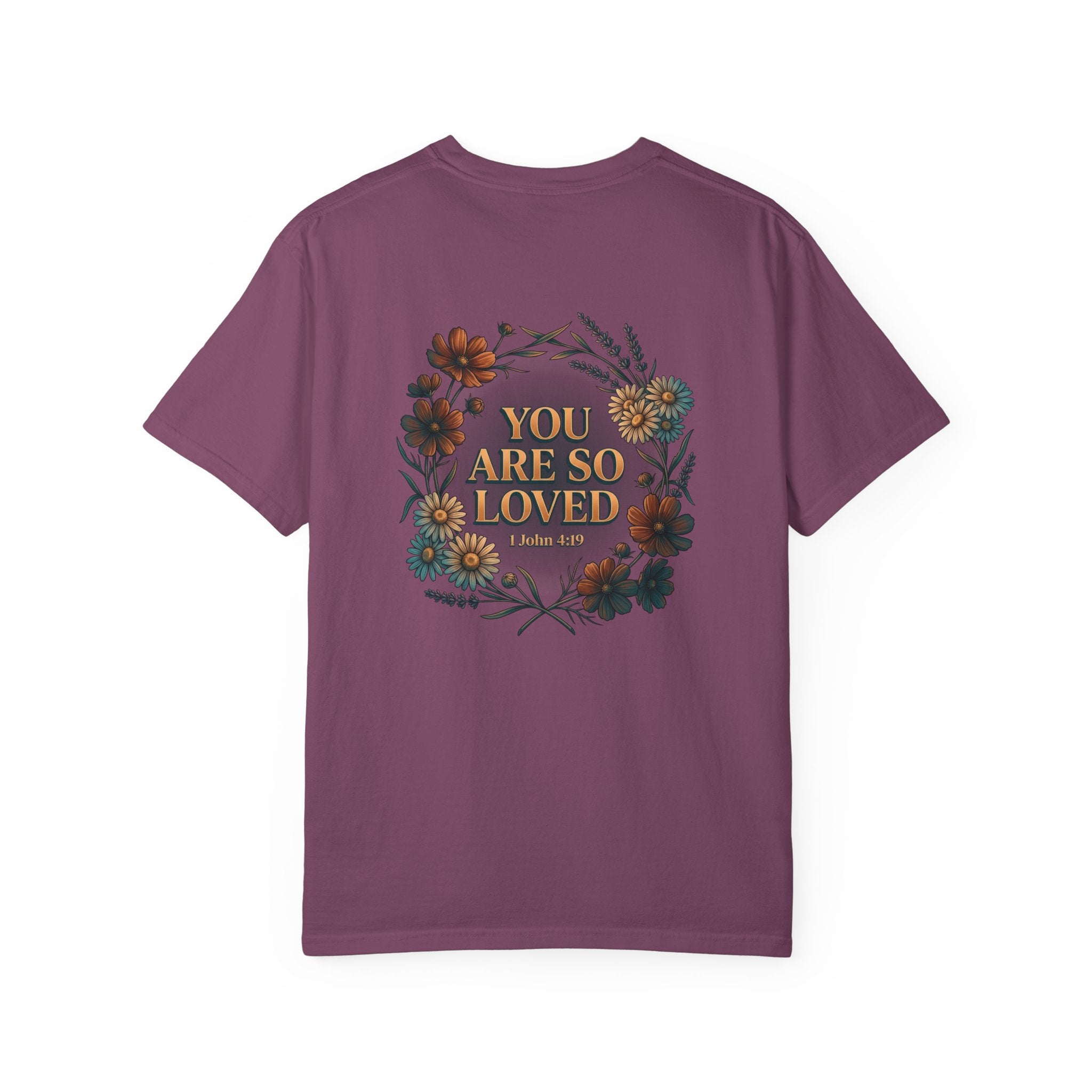 You Are So Loved Floral Cross T-Shirt — 1 John 4:9 Inspirational Shirt