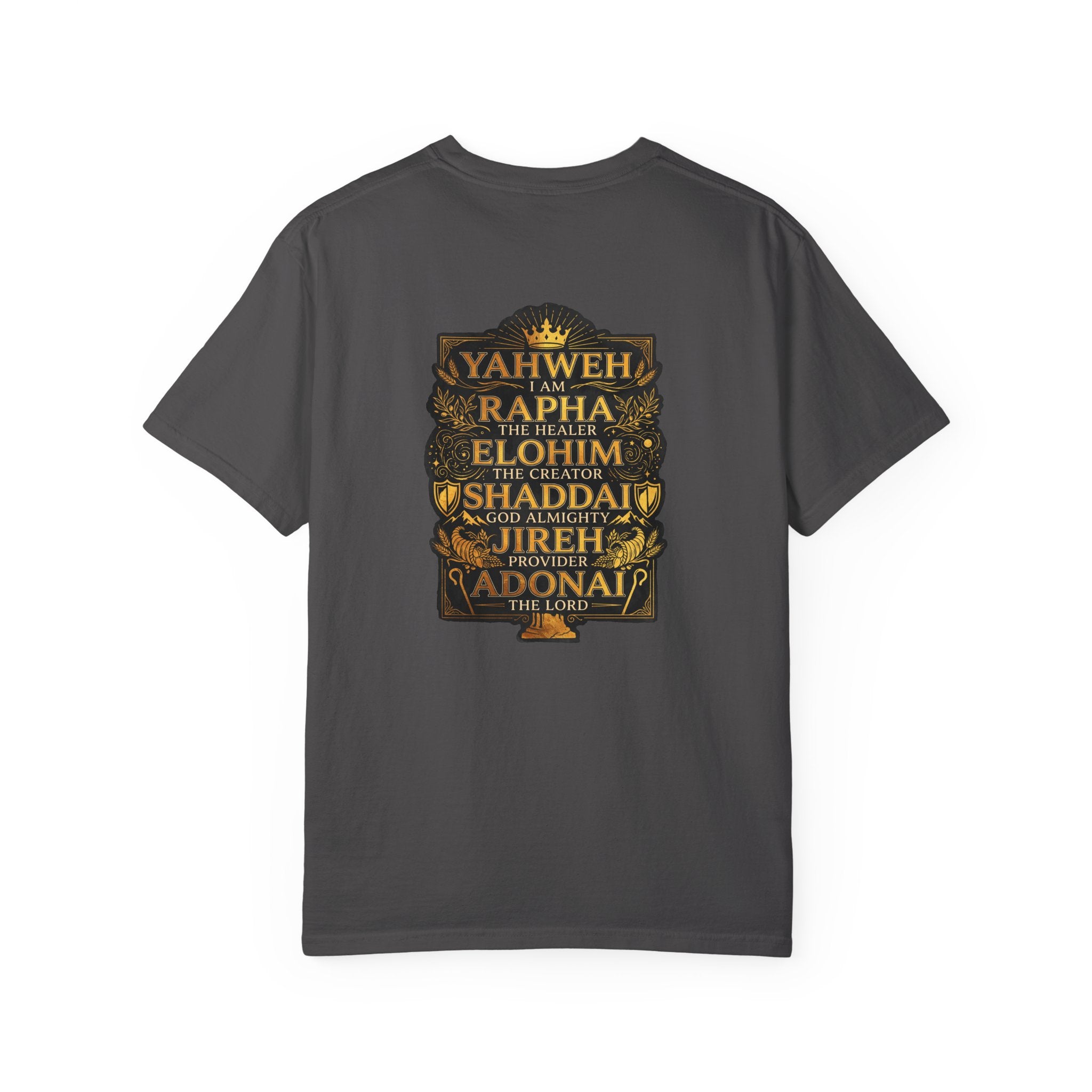 Faith Names T-Shirt — Yahweh I Am Back Graphic Tee
