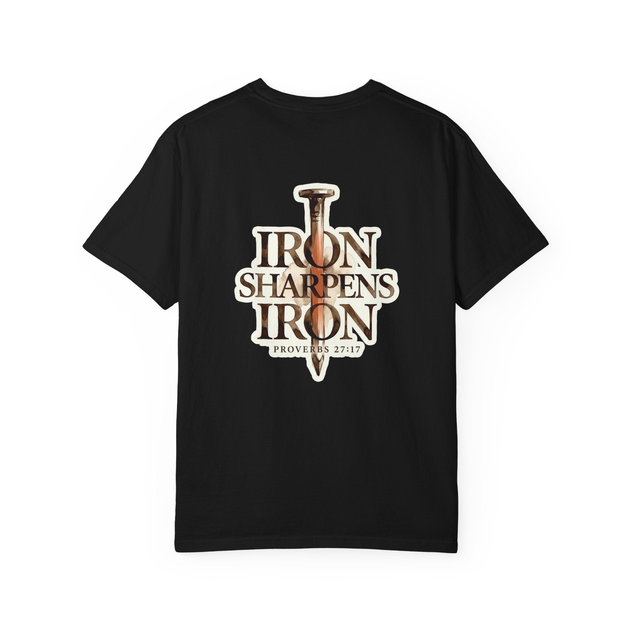 Iron Sharpens Iron T-Shirt - Proverbs 27:17 Christian Tee
