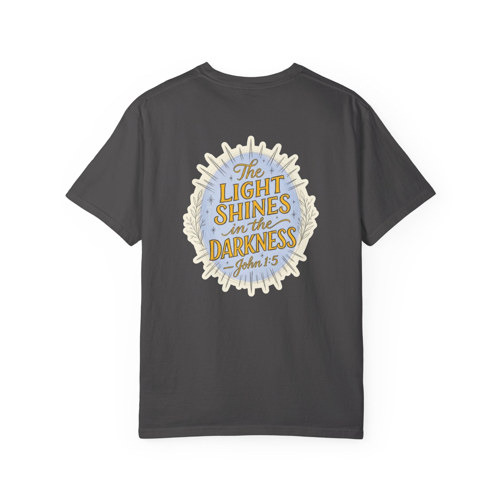 Christian T-Shirt — “The Light Shines in the Darkness” Faith Tee