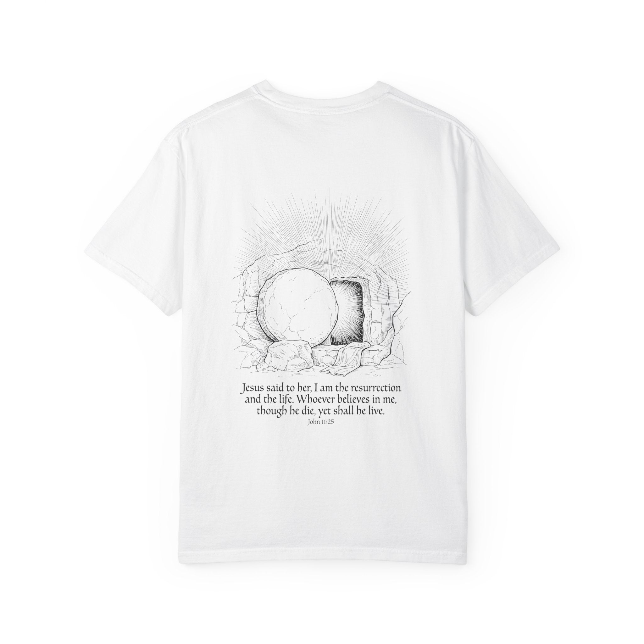 Christian Cross T-Shirt — Resurrection Tomb Design with John 11:25 Scripture