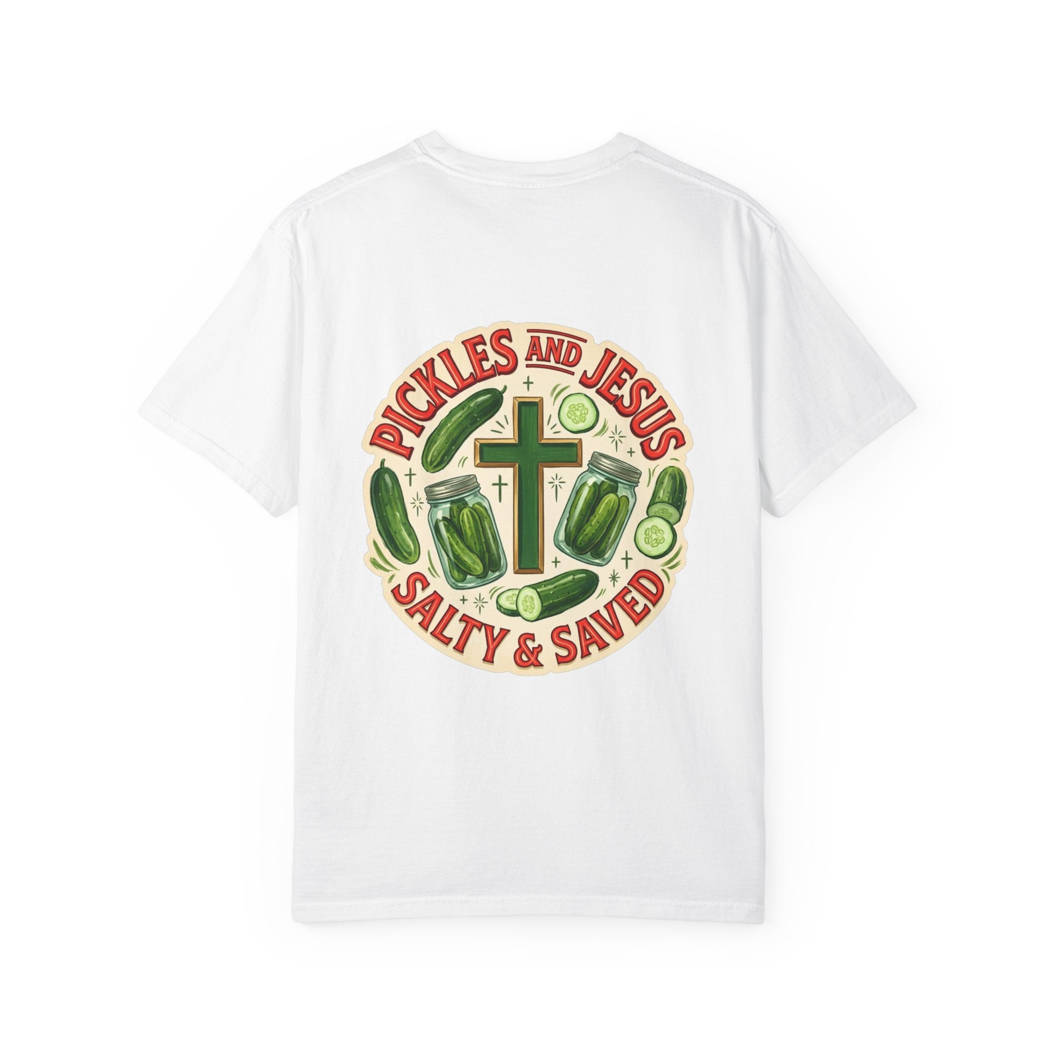 Pickles and Jesus T-Shirt — “Salty & Saved” Christian Graphic Tee