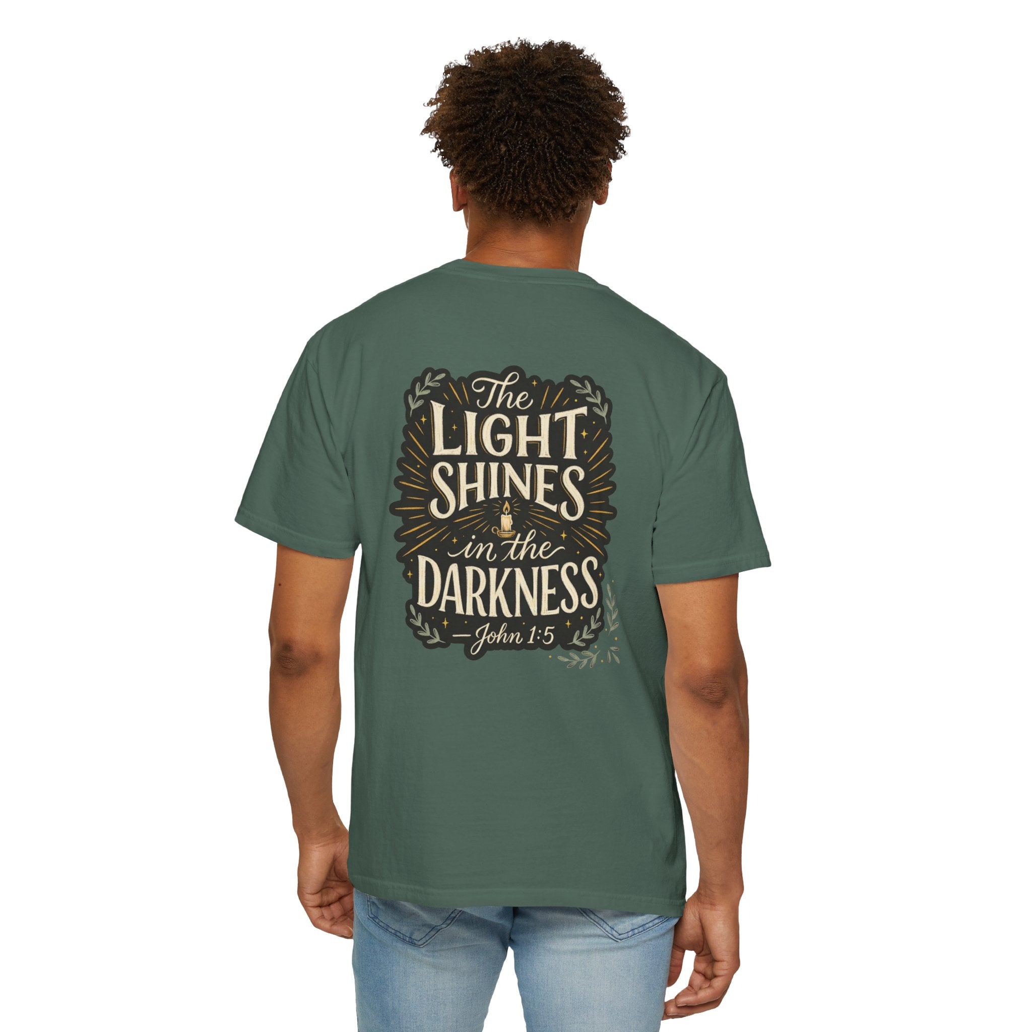 Christian T-Shirt — "The Light Shines in the Darkness" John 1:5 Garment-Dyed Tee