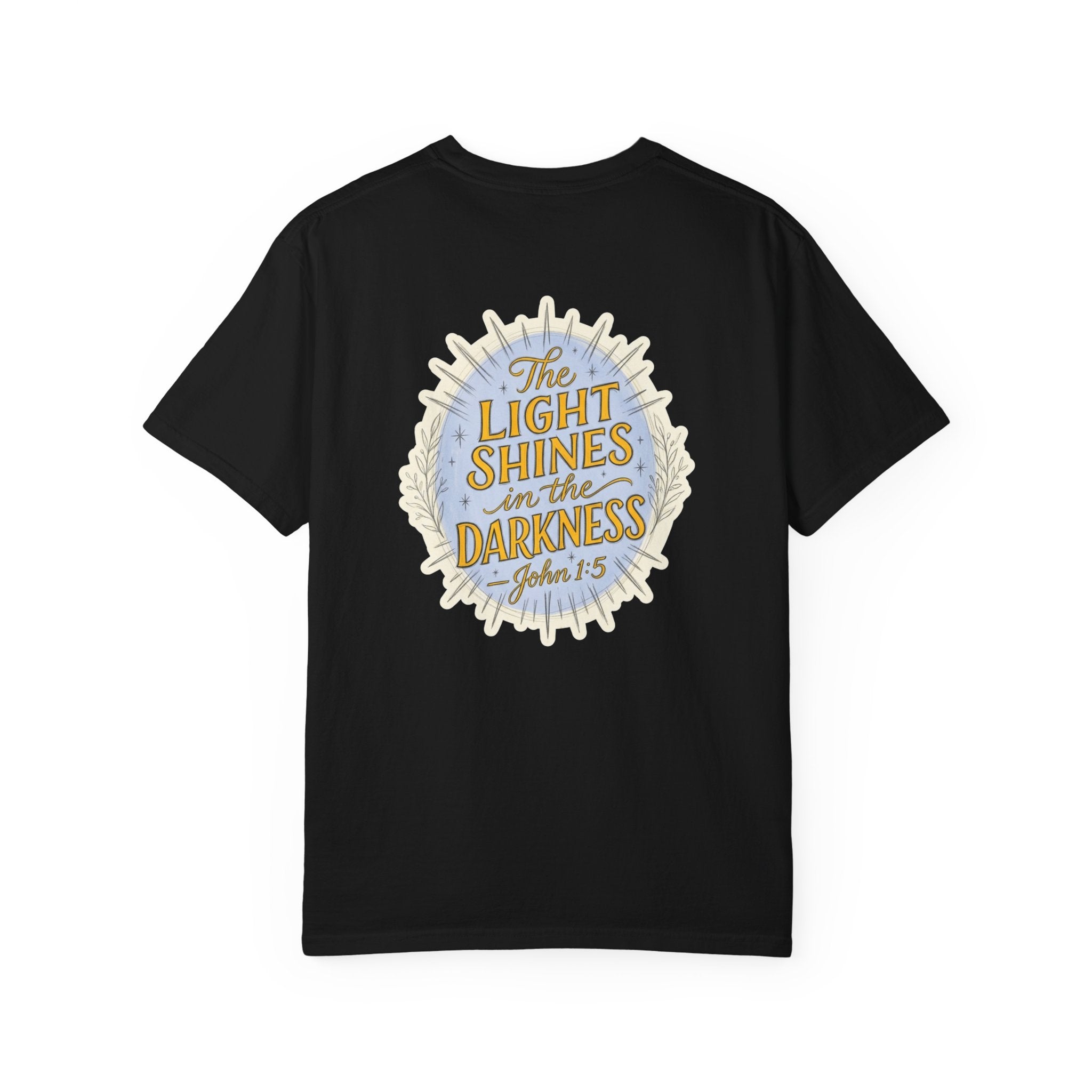 Christian T-Shirt — “The Light Shines in the Darkness” Faith Tee