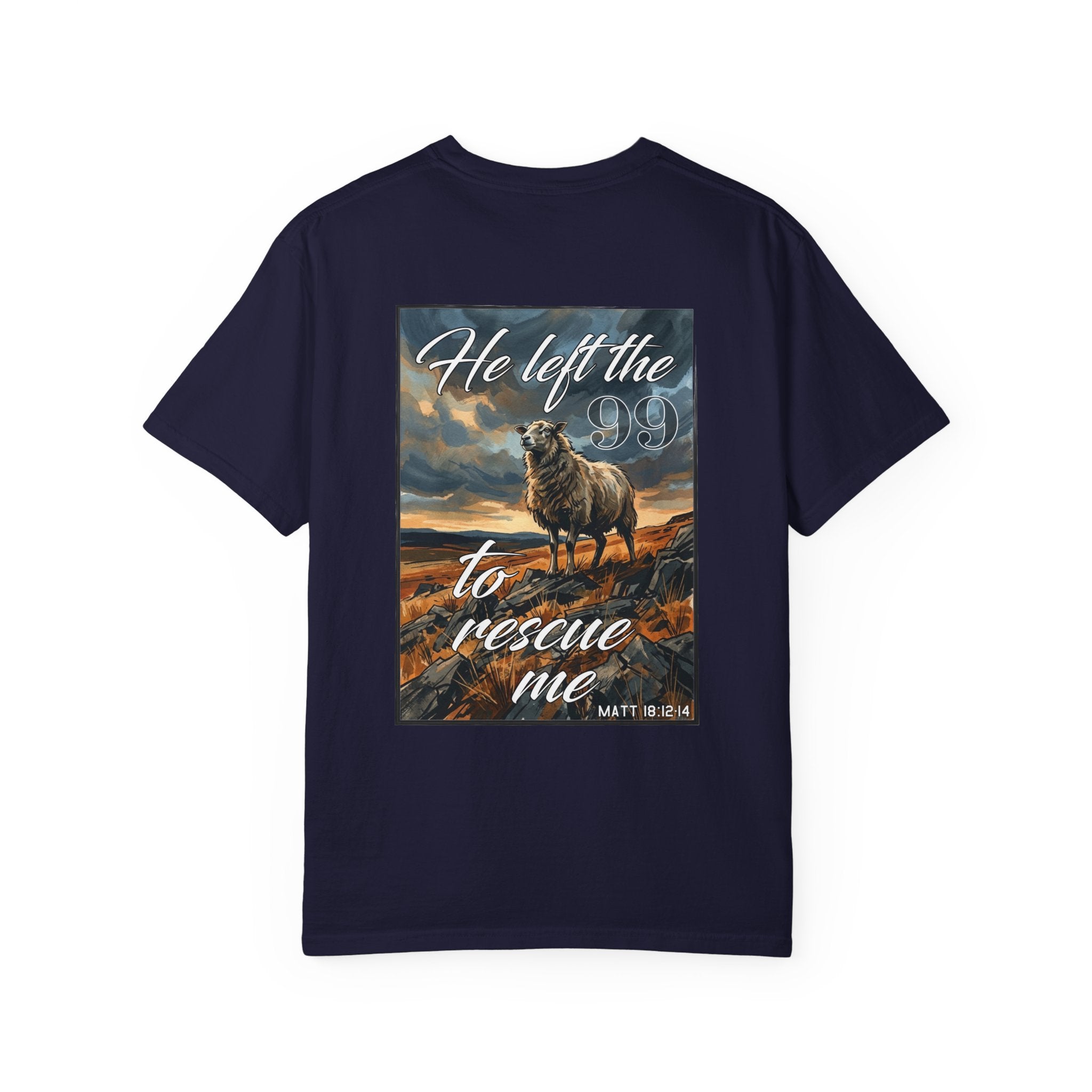 Christian Shepherd T-Shirt — "He Left the 99 to Rescue Me" Graphic Tee