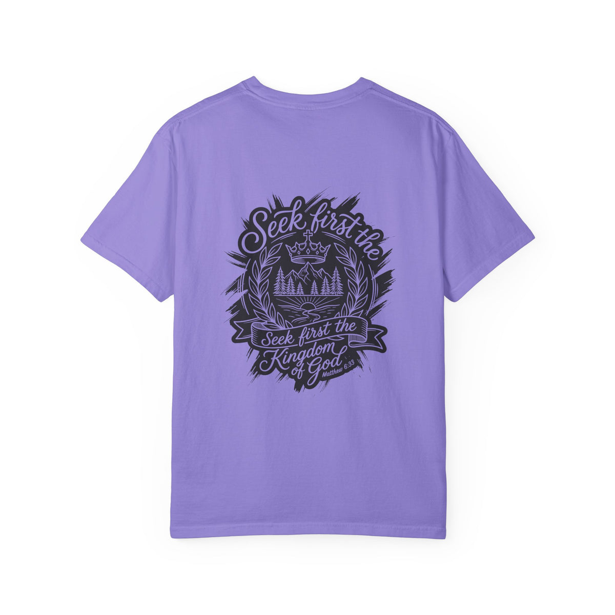 Seek First the Kingdom of God T-Shirt