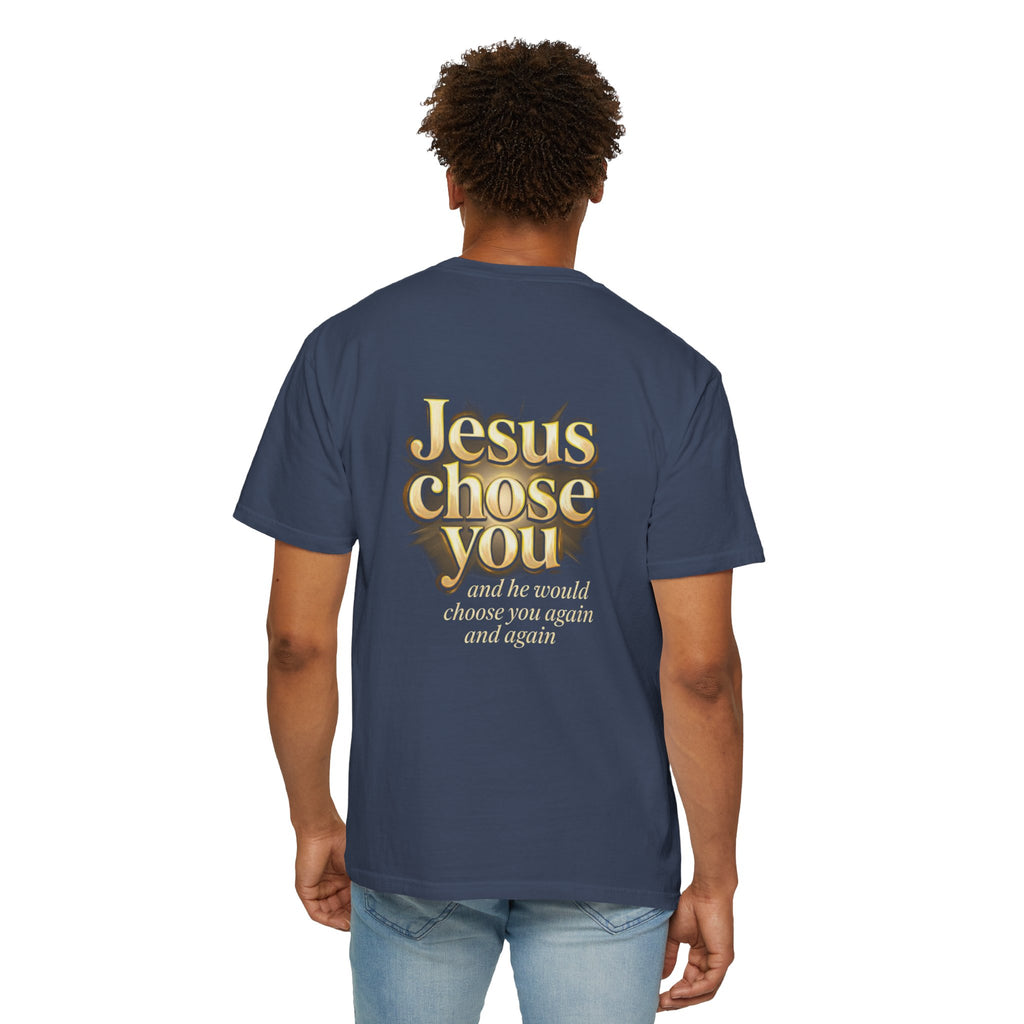 Jesus Chose You T-Shirt — Cross Graphic Christian Faith Tee