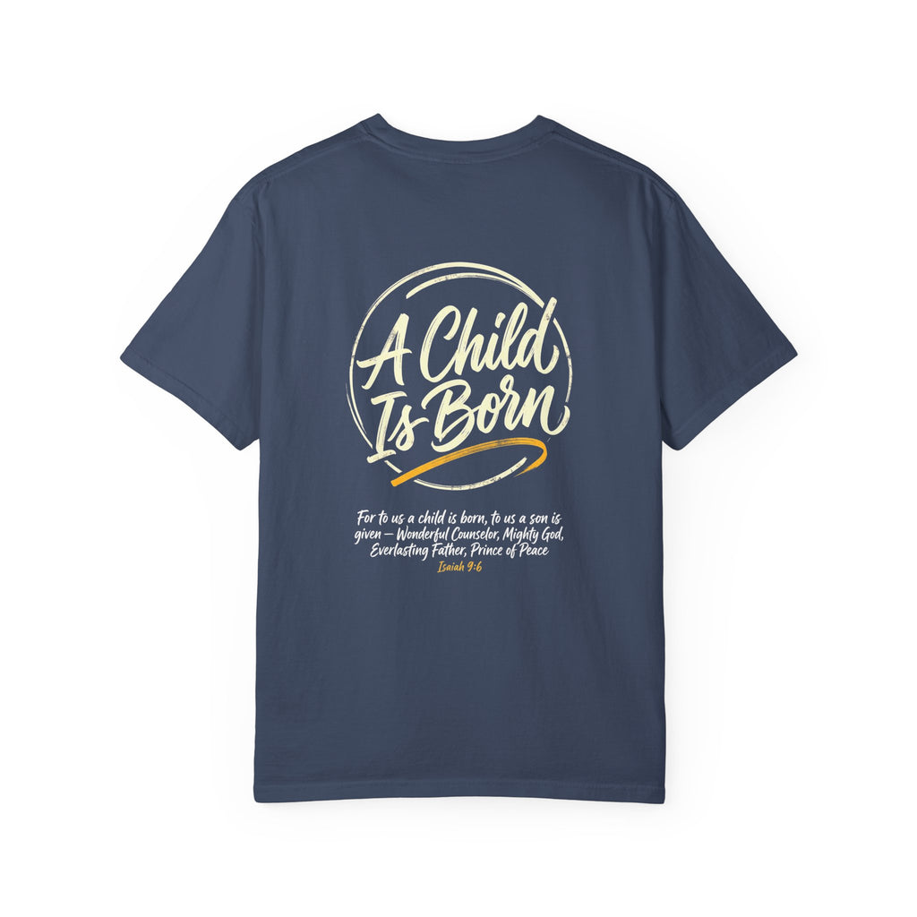 A child is born T-shirt | Christian Cross Tee