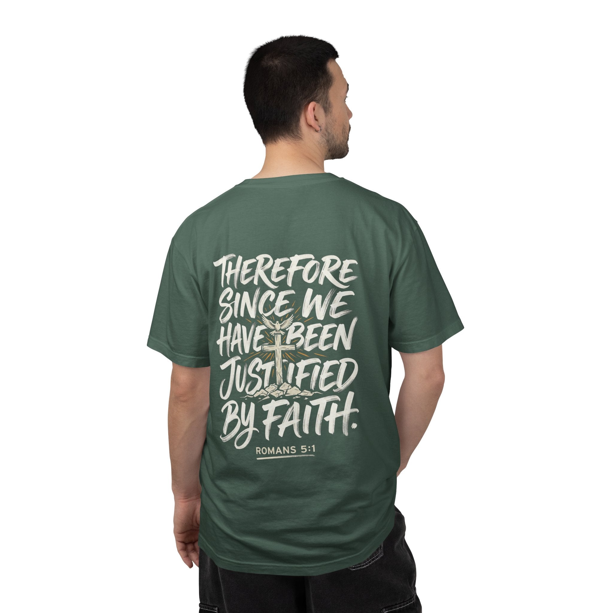 Christian T-shirt — "Therefore, since we have been justified by faith." (Romans 5:1)