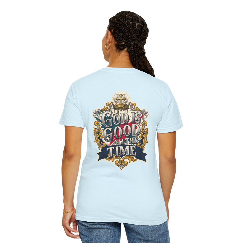 God Is Good All the Time T-Shirt — Religious Cross Graphic Tee