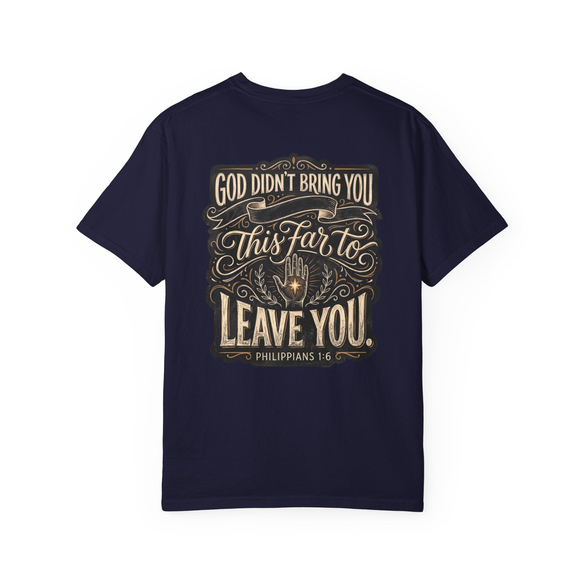 Christian Cross T‑Shirt — "God Didn’t Bring You This Far to Leave You" Scripture Tee